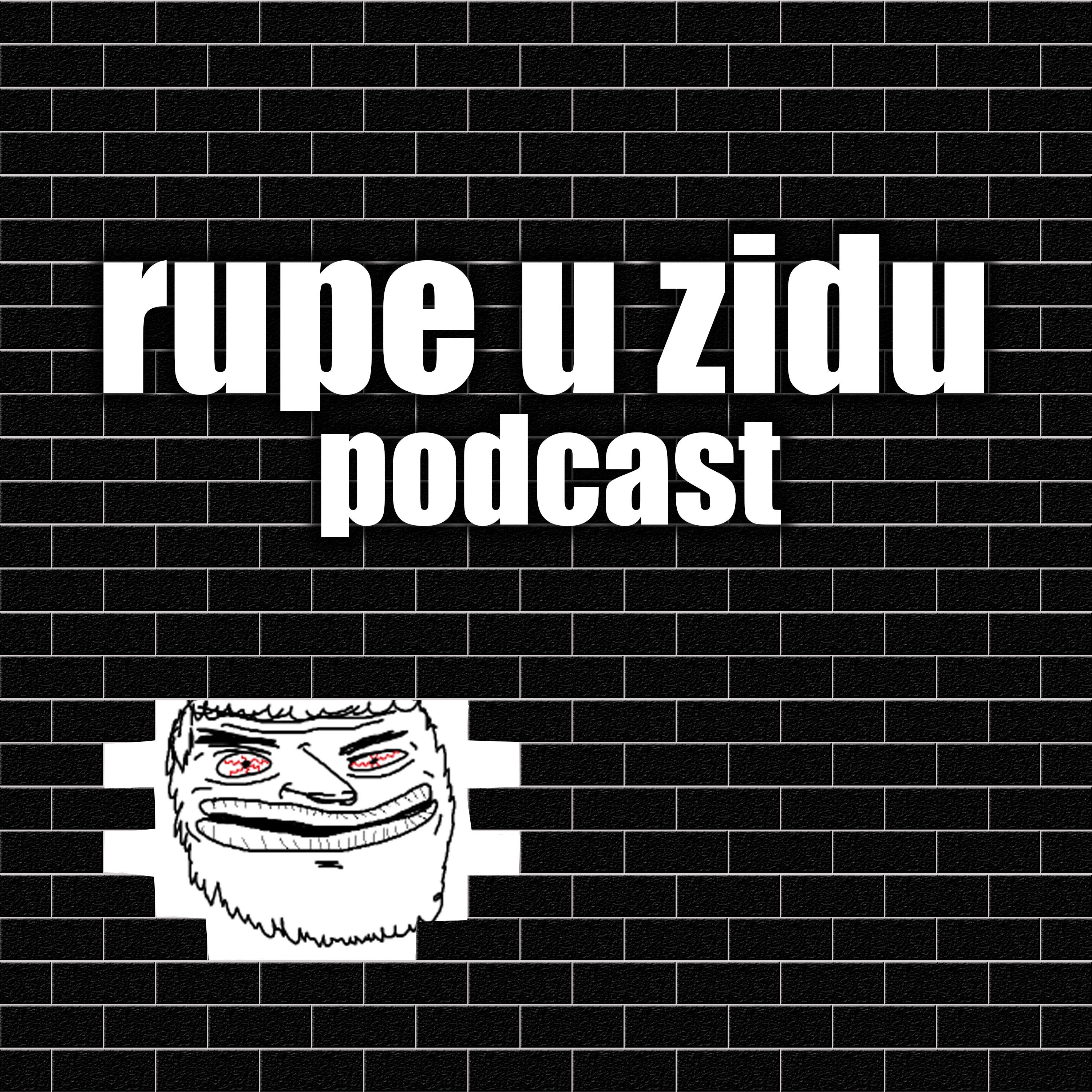 Rupe u zidu Podcast