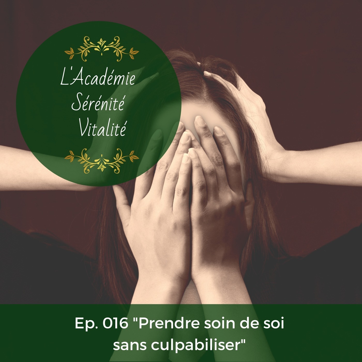L\'Académie Sérénité Vitalité le podcast