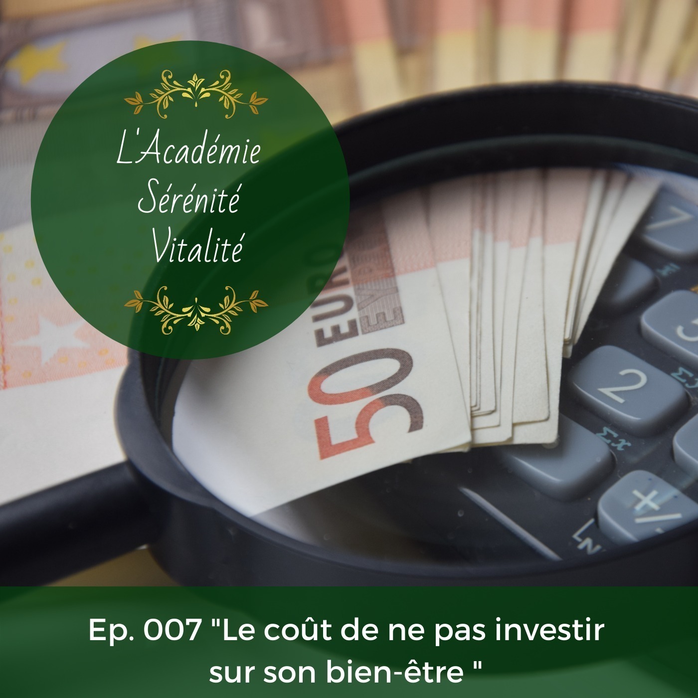 L\'Académie Sérénité Vitalité le podcast