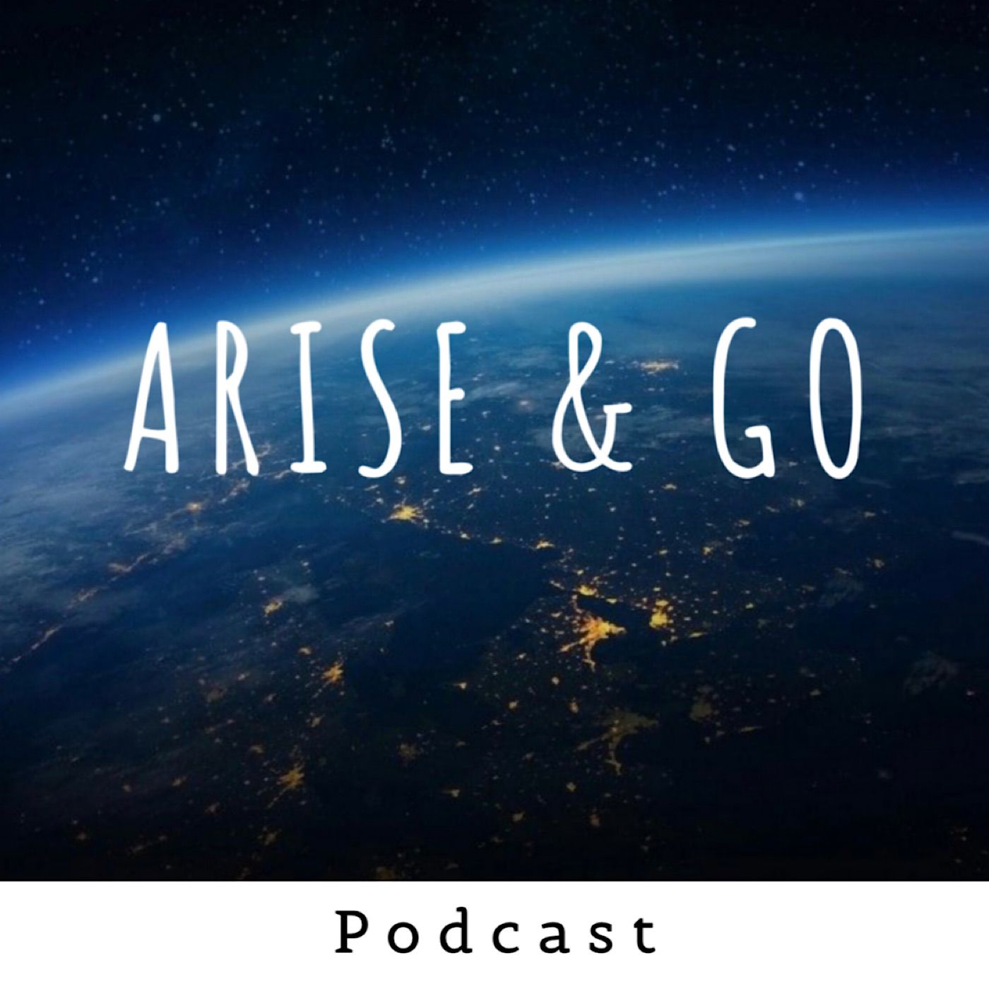 Arise & Go podcast artwork