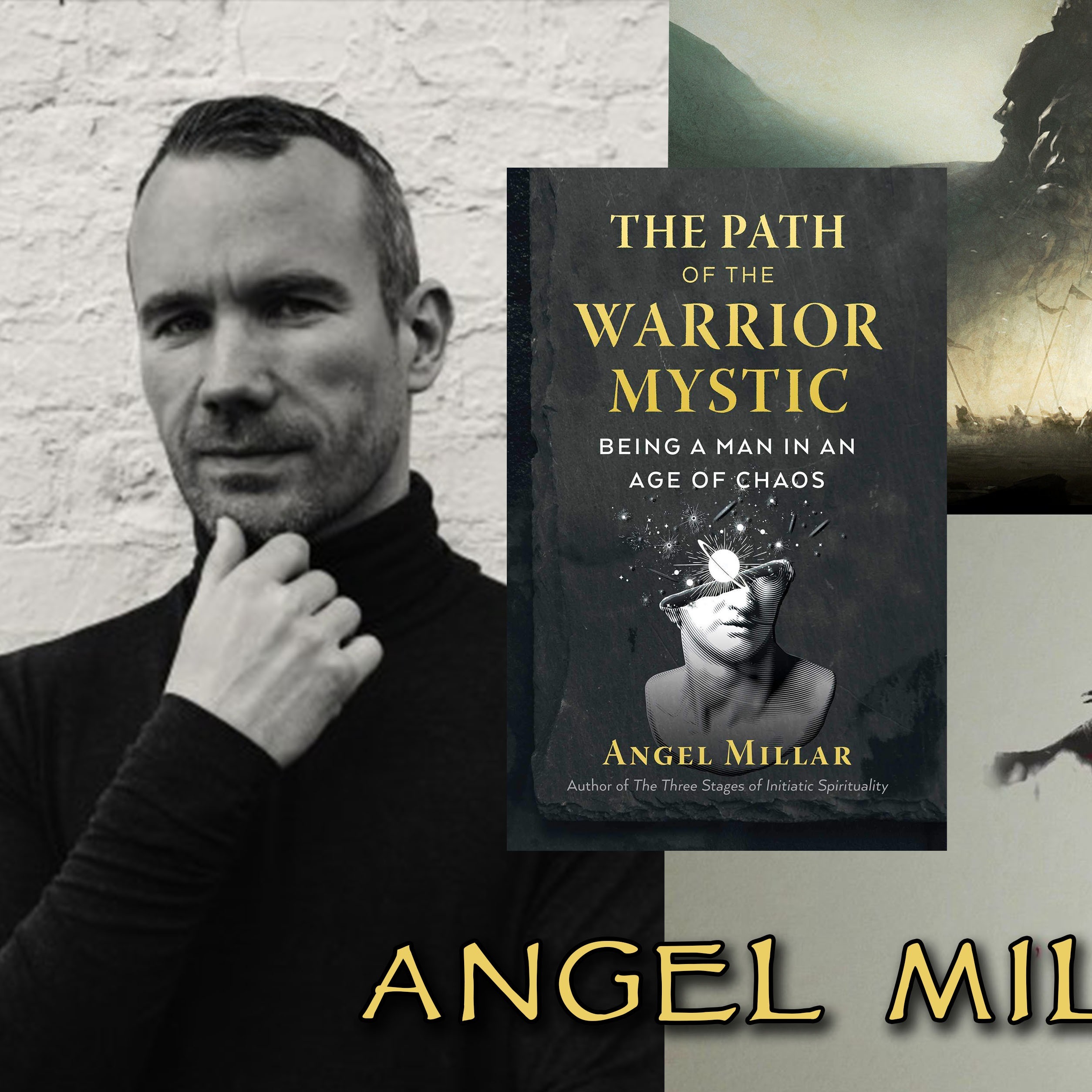 Angel Millar on the Path of the Warrior-Mystic
