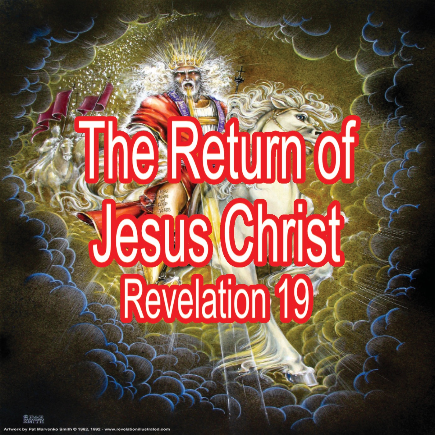 The Return of Jesus Christ - Revelation 19 episode artwork