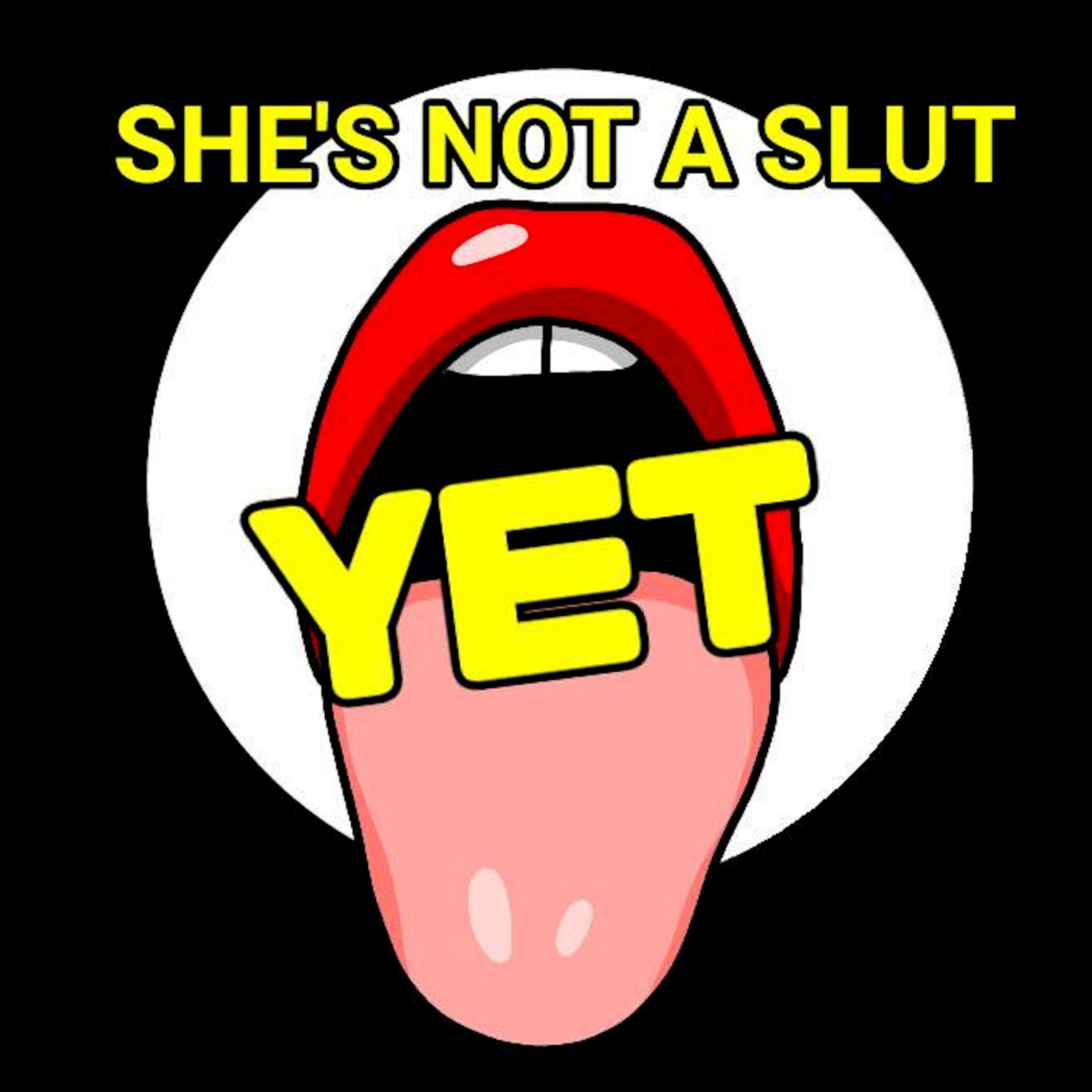 She\'s Not A Slut YET... A Cult Movie Podcast