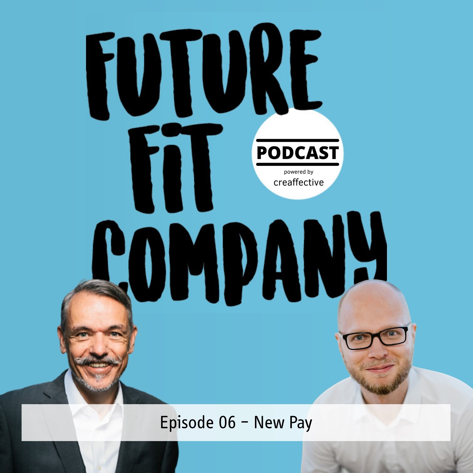 Future Fit Company - Der Podcast für die neue Arbeitswelt
