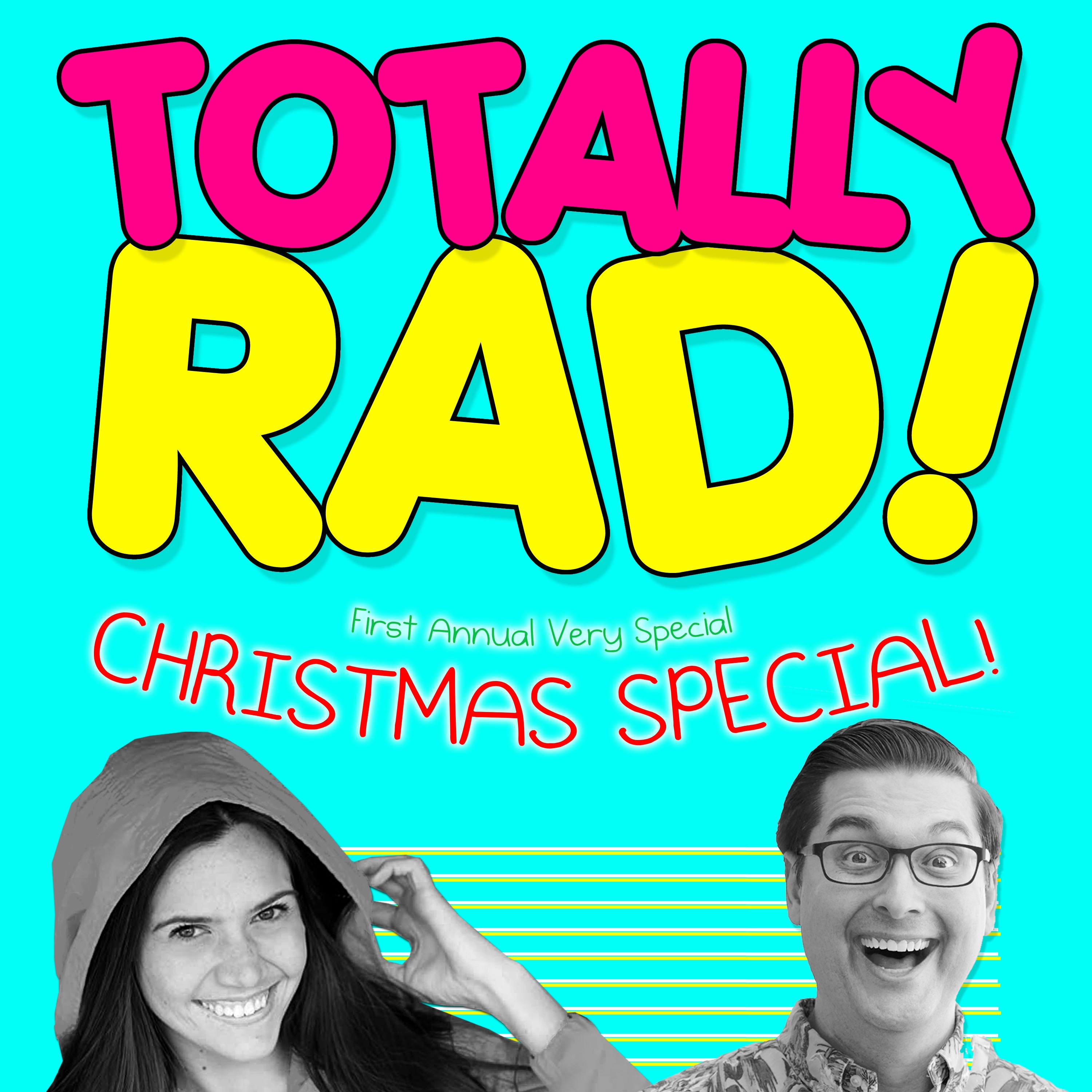 Totally Rad!