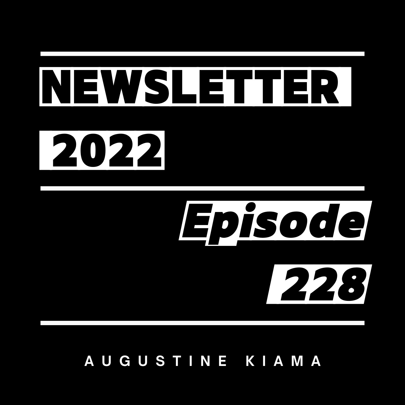 EP 228 : How to build a Newsletter list in 2022 | Step by Step