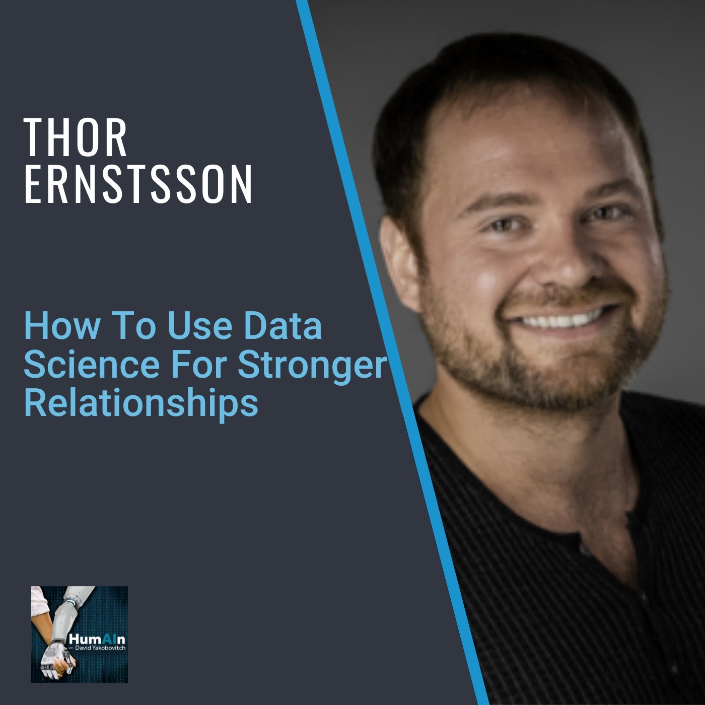 Thor Ernstsson: How To Use Data Science for Stronger Relationships