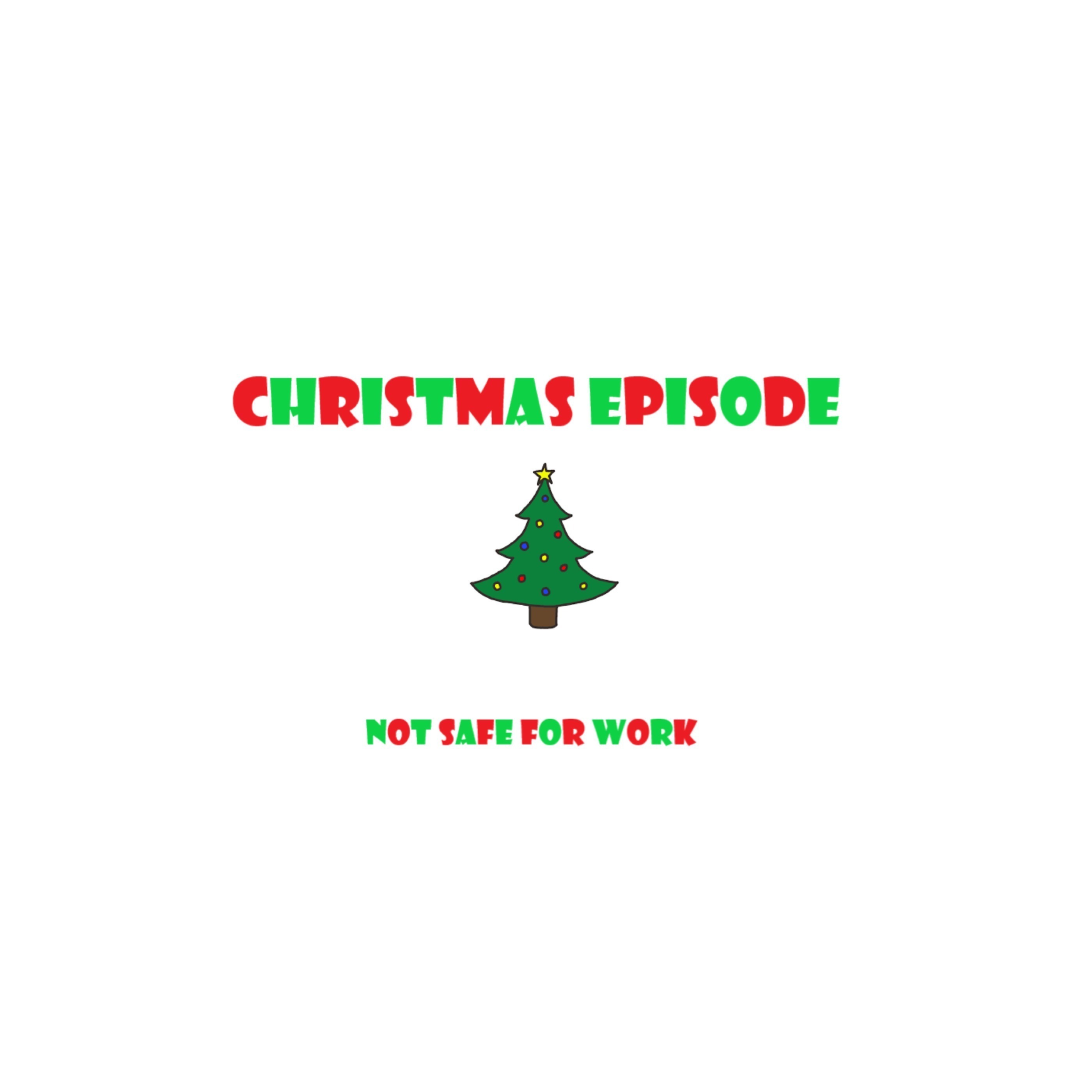 Not Safe For Work Banter: Special Christmas Edition