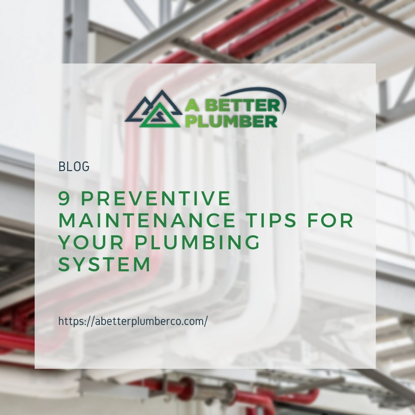 9 Preventive Maintenance Tips For Your Plumbing  System