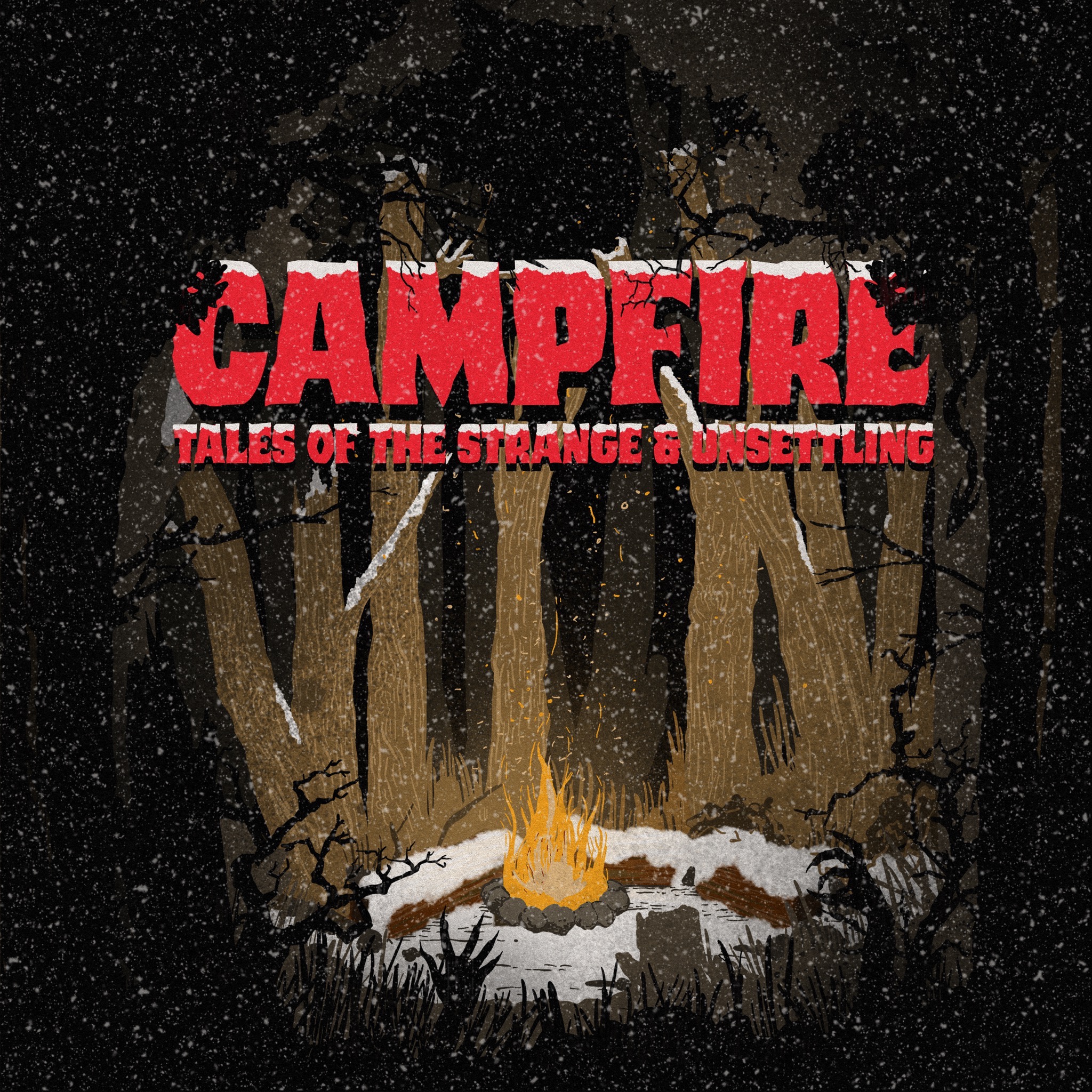 Campfire: Tales of the Strange and Unsettling