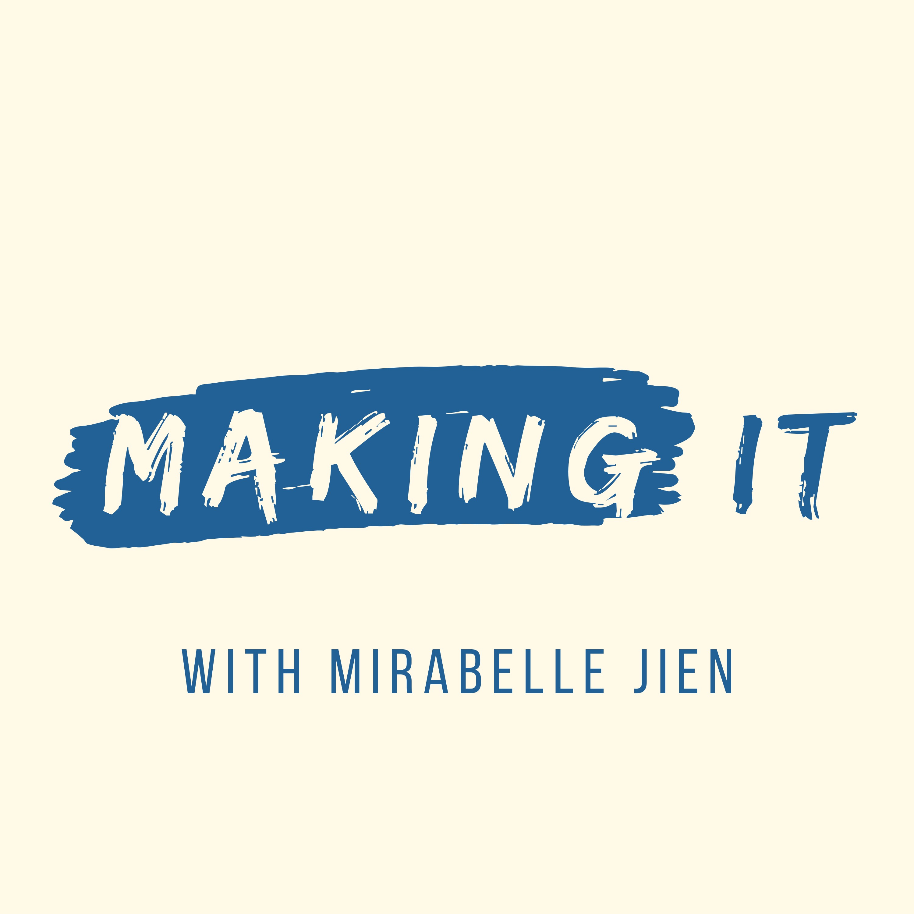 Making It