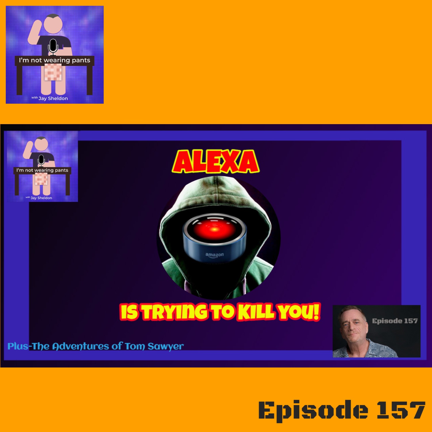 ALEXA is trying to kill you!- Plus we're reading Tom Sawyer! episode artwork
