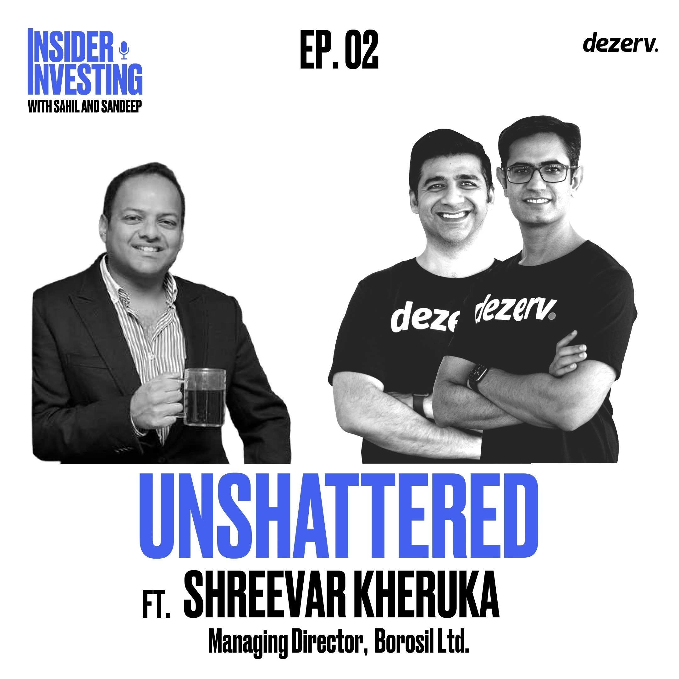 E2: Unshattered Ft. Shreevar Kheruka