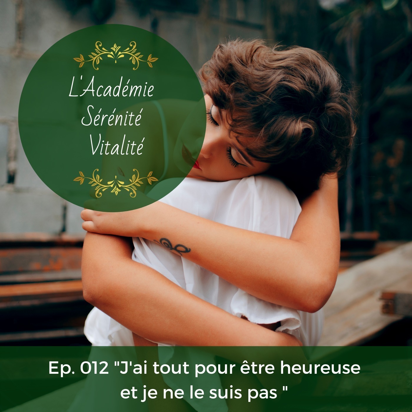 L\'Académie Sérénité Vitalité le podcast