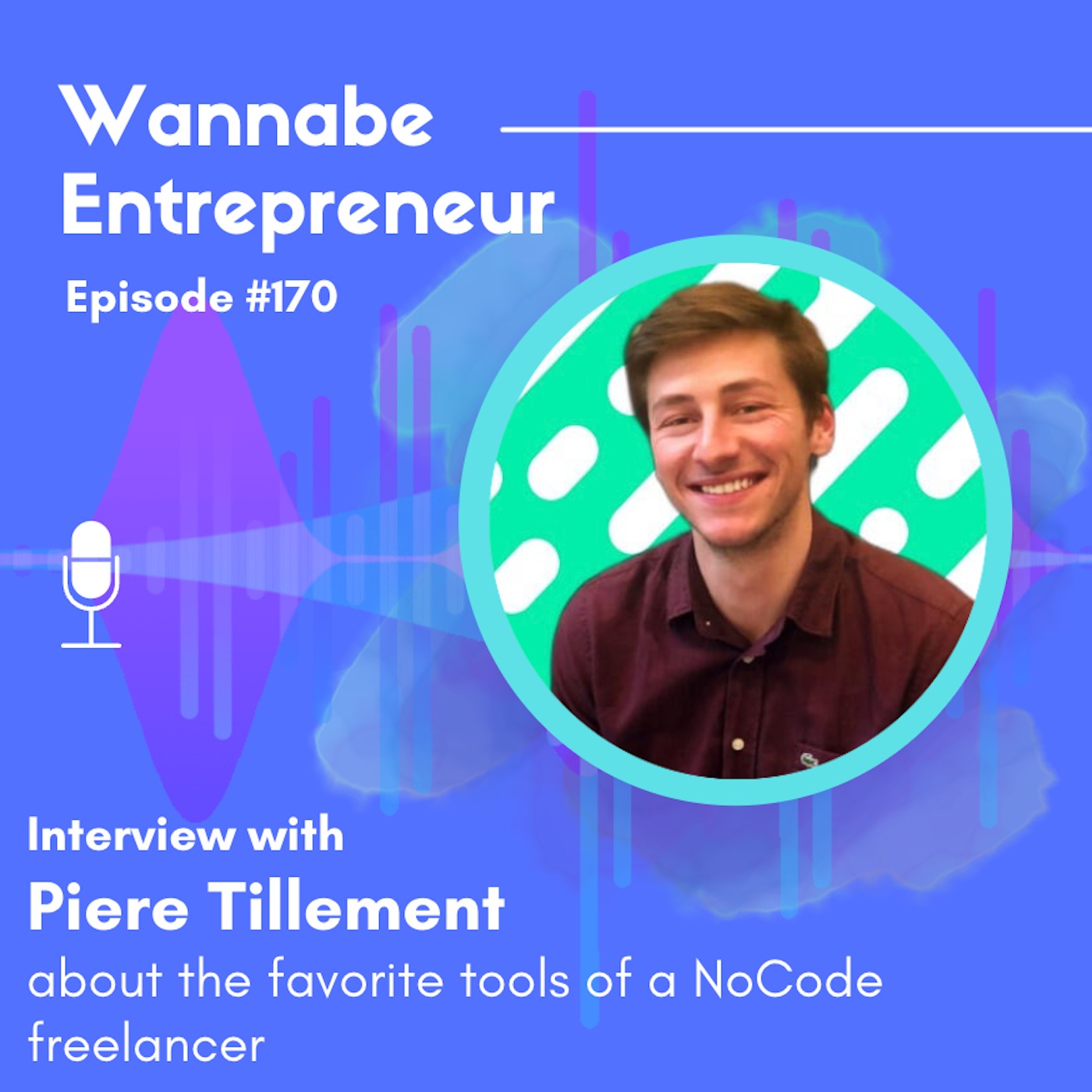 Interviewing Pierre about the best NoCode tools available