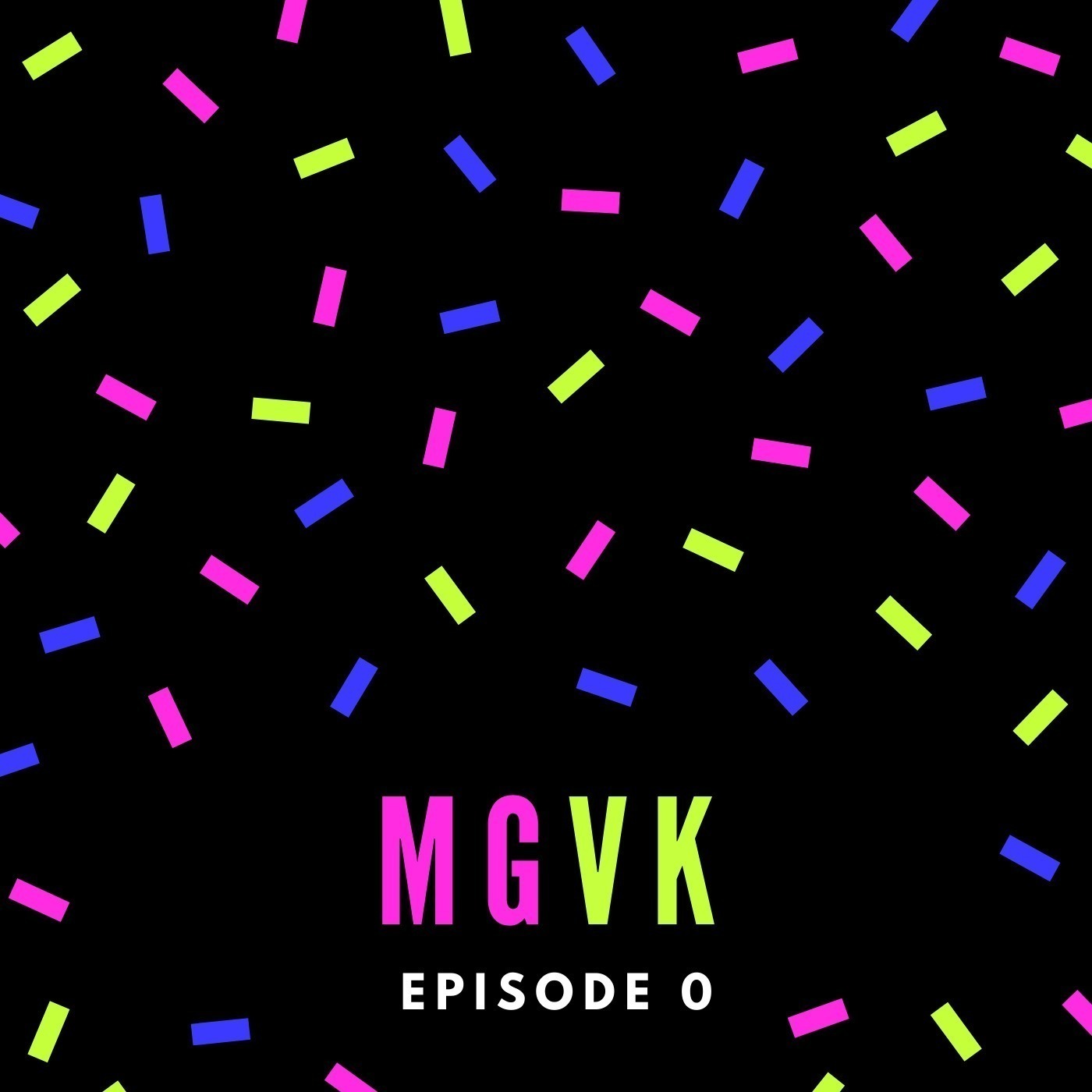 EPISODE 0 EPISODE 0