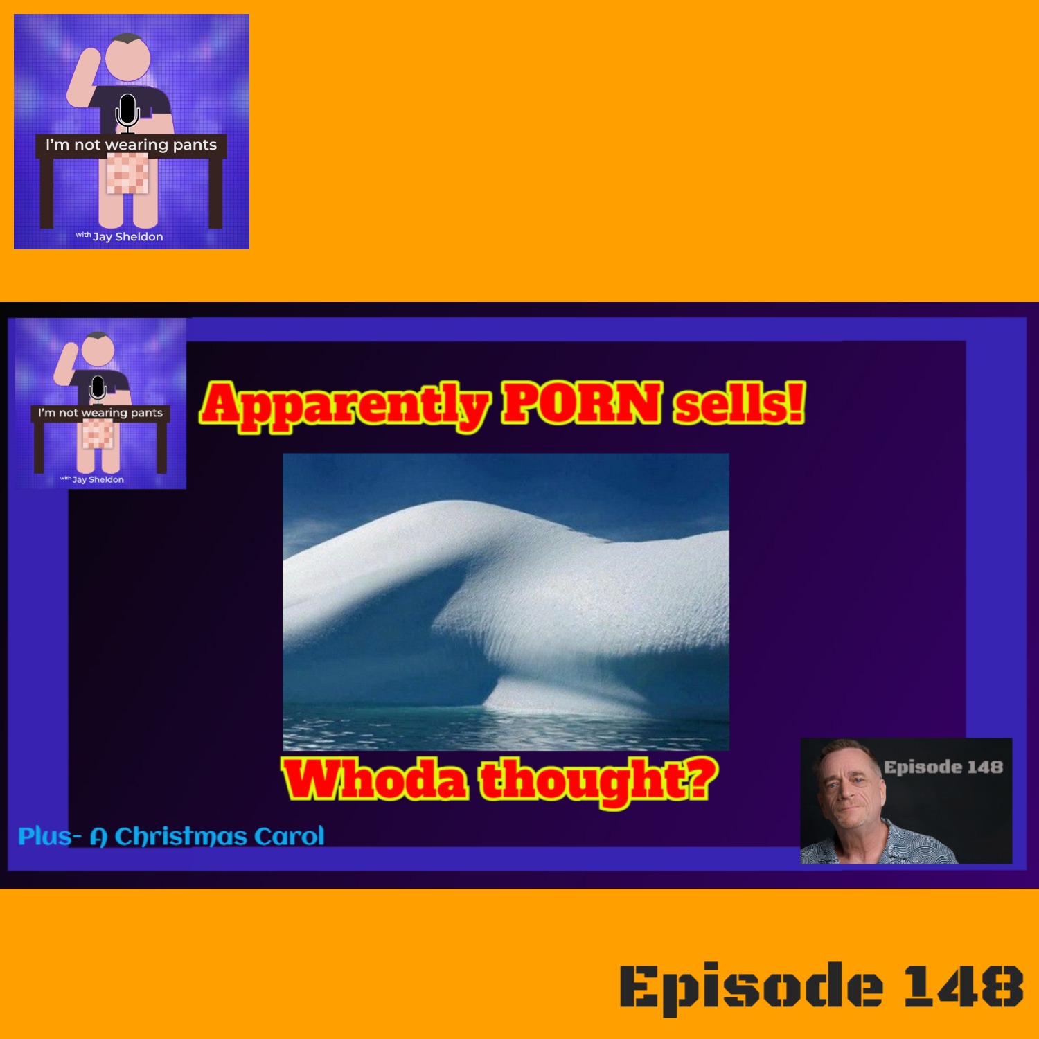 Apparently Porn sells-Whoda thought?- Plus- A Christmas Carol continues! episode artwork
