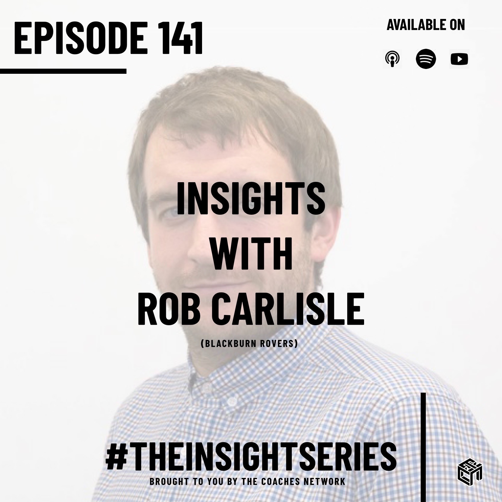 Insights with Rob Carlisle (Blackburn Rovers)