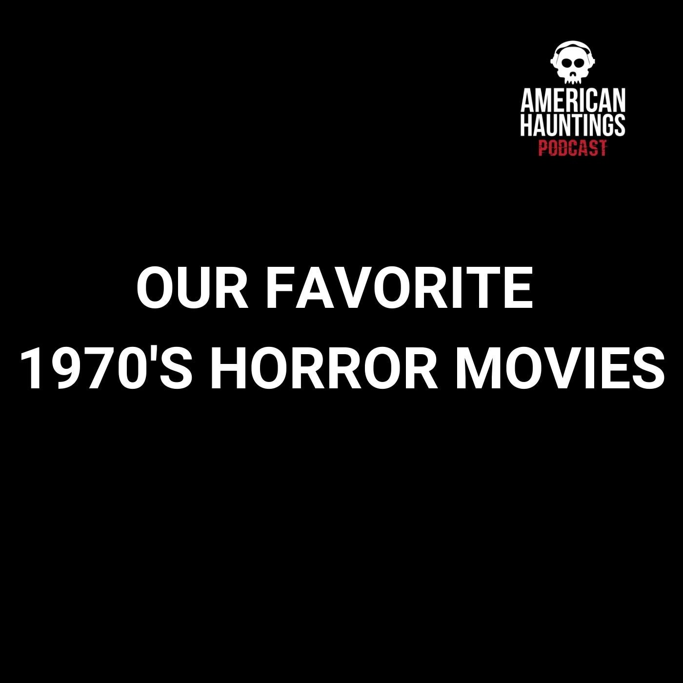 Our Favorite 1970's Horror Movies (Halloween 2021)