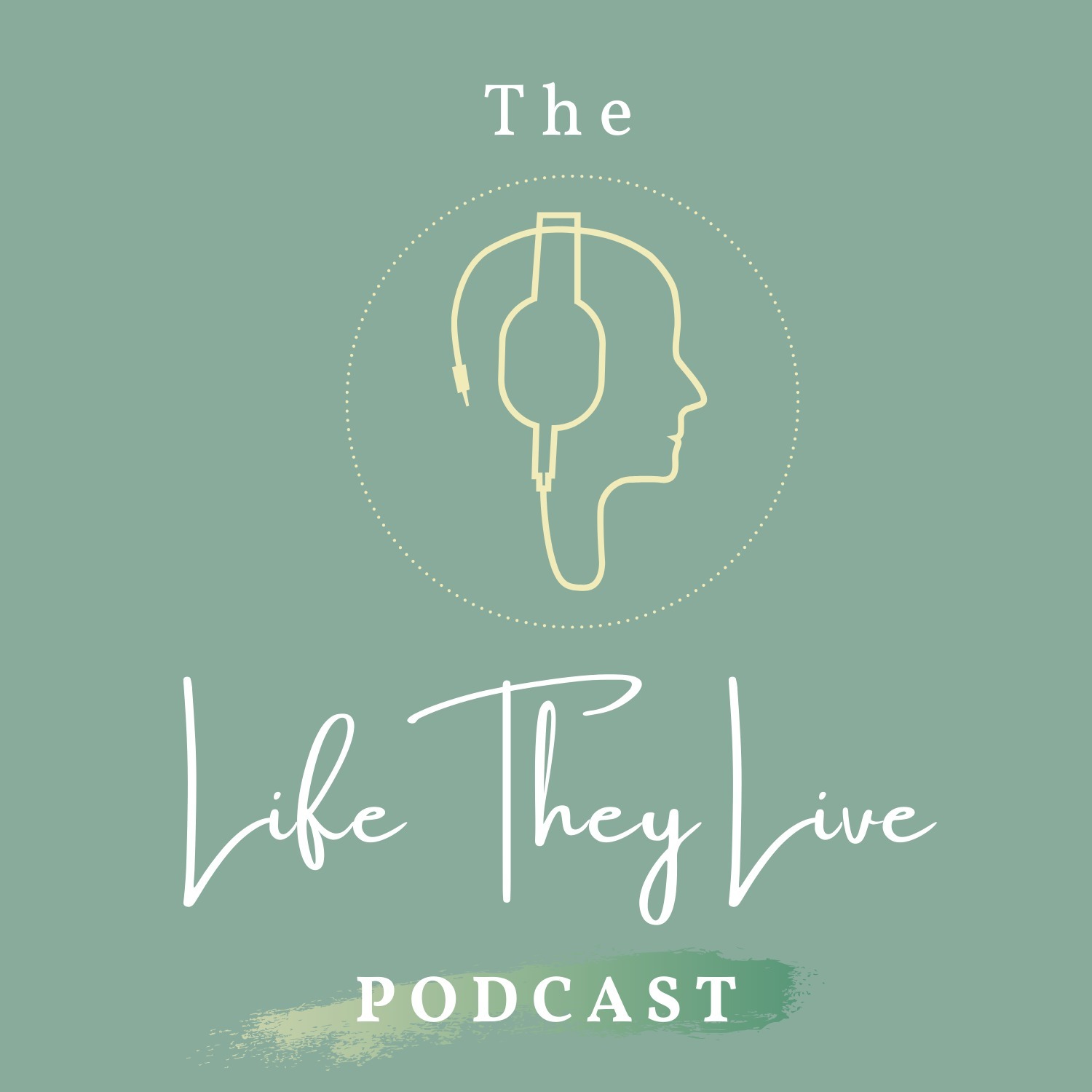 The Life They Live