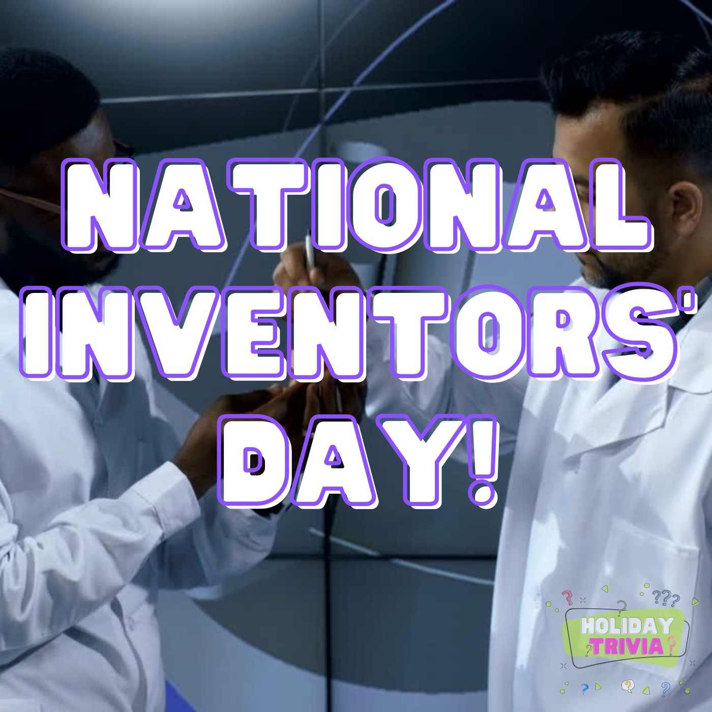 Episode #083 National Inventors' Day! Image