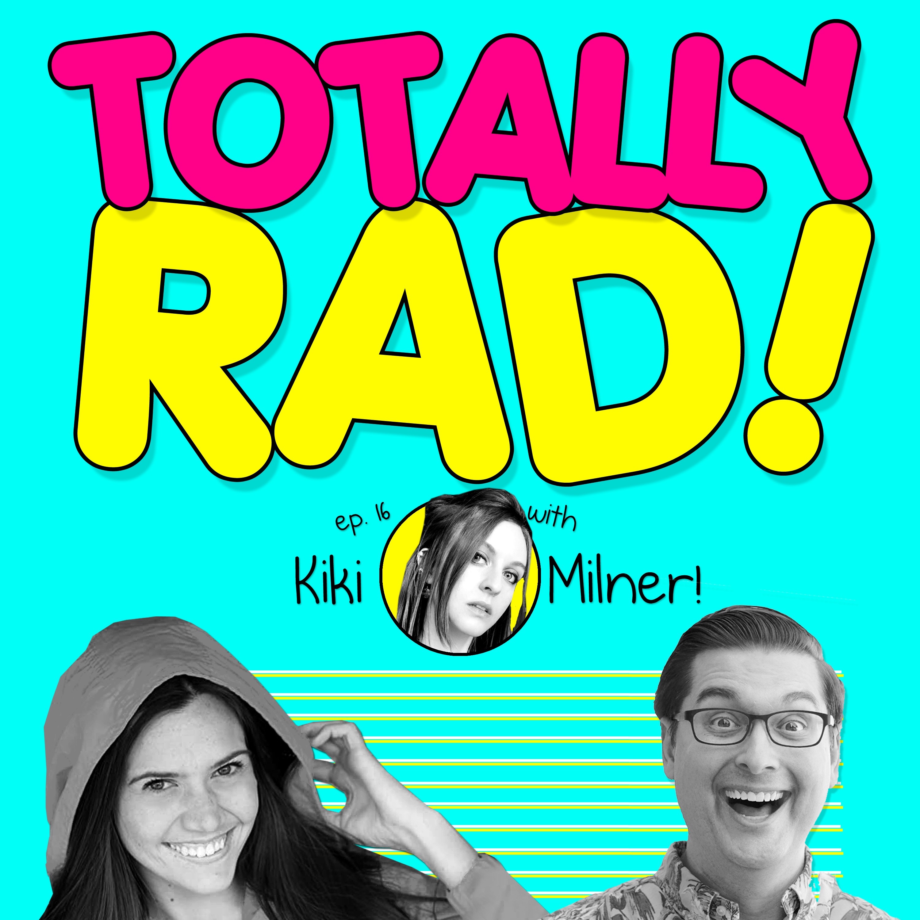 Totally Rad!
