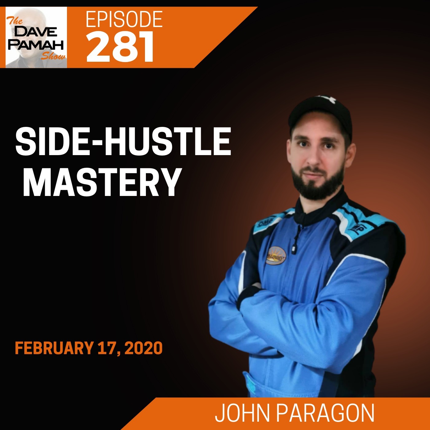 Side-Hustle Mastery with John Paragon Image