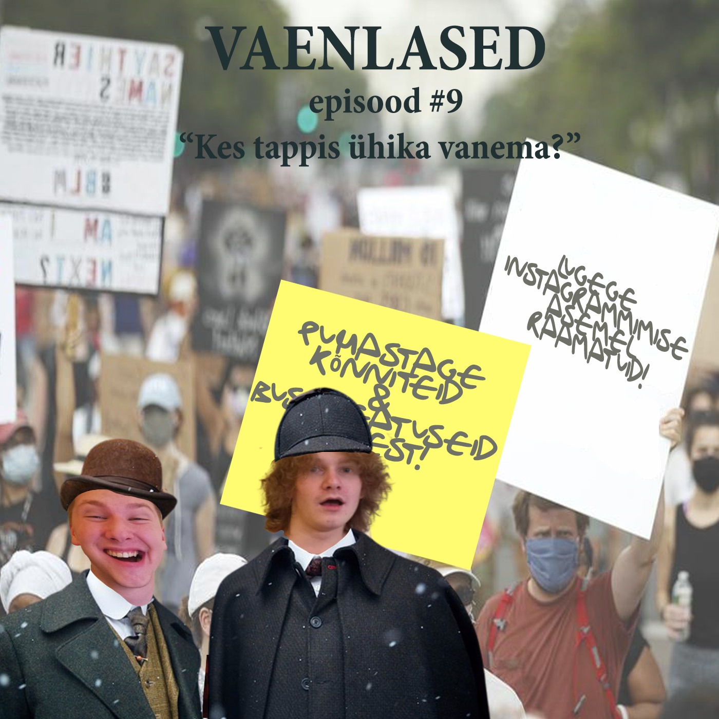 Episood #9: "Kes tappis ühika vanema?"