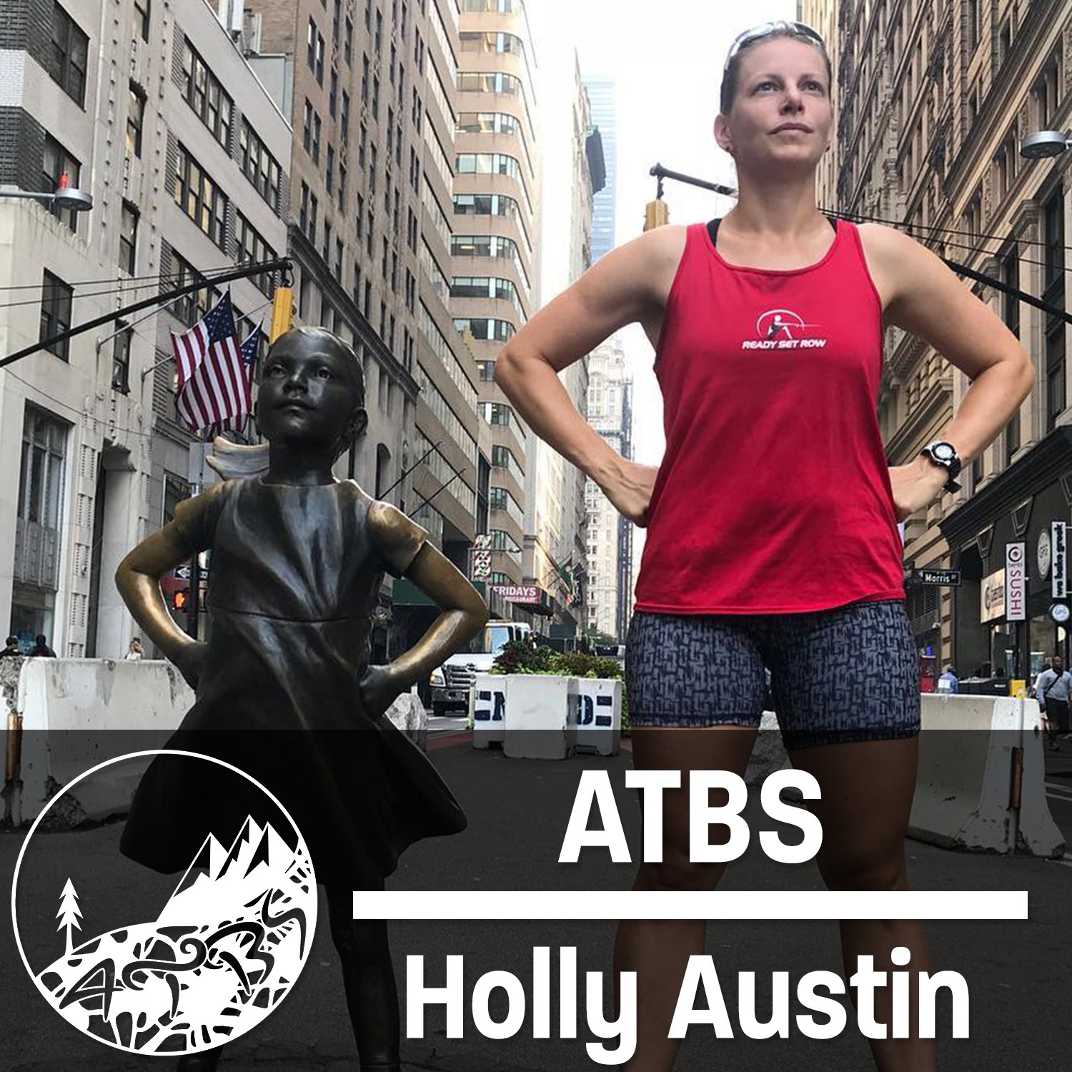 Ready, Set, Go! - With Holly Austin - ATBS # 40