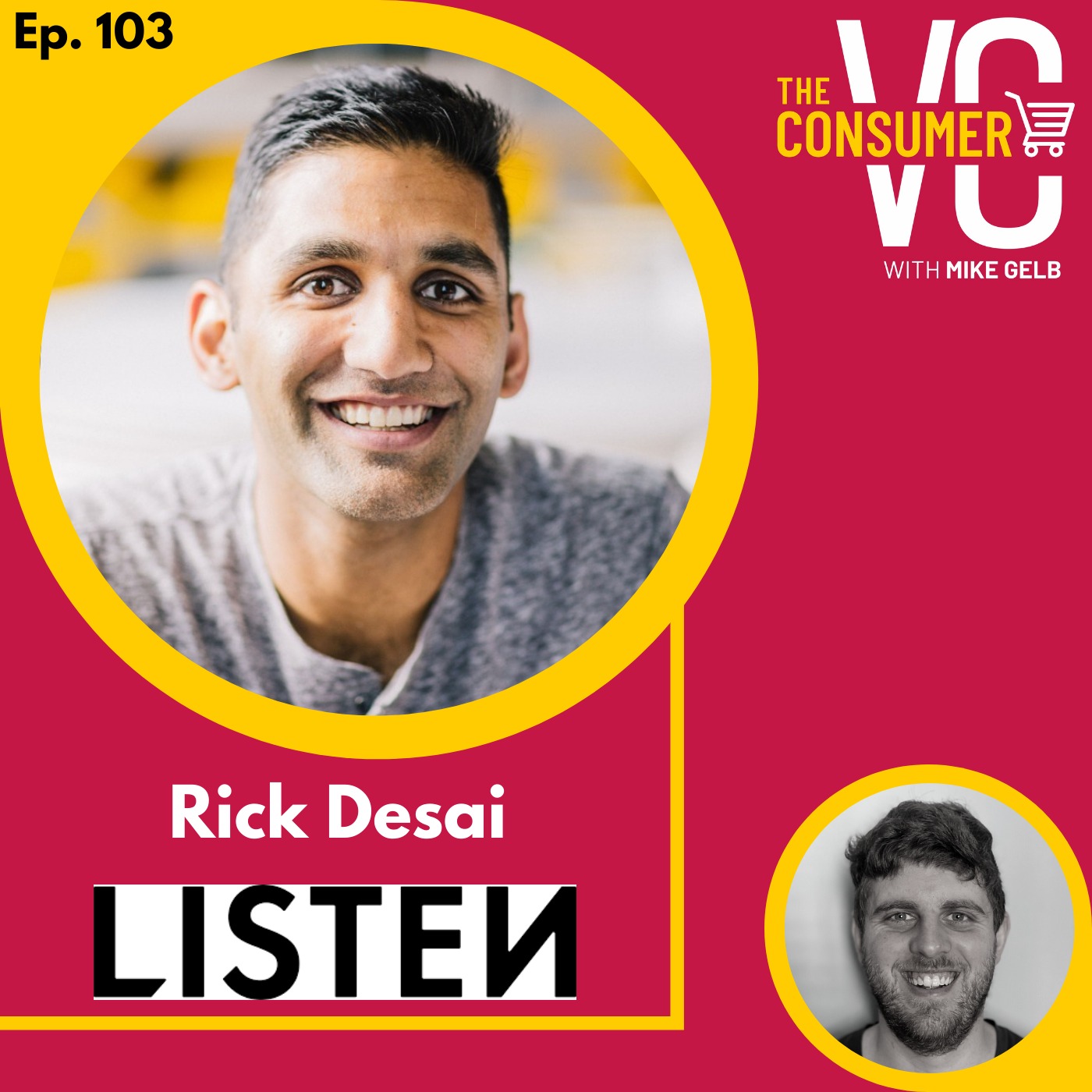 Rick Desai (Listen) - What Makes a Compelling Brand, Why He Loves Patagonia, and His Approach to Investing in Consumer Products