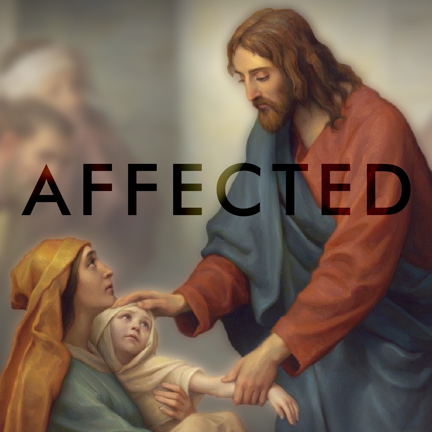 Affected, pt. 7 - Last But Not Least episode artwork
