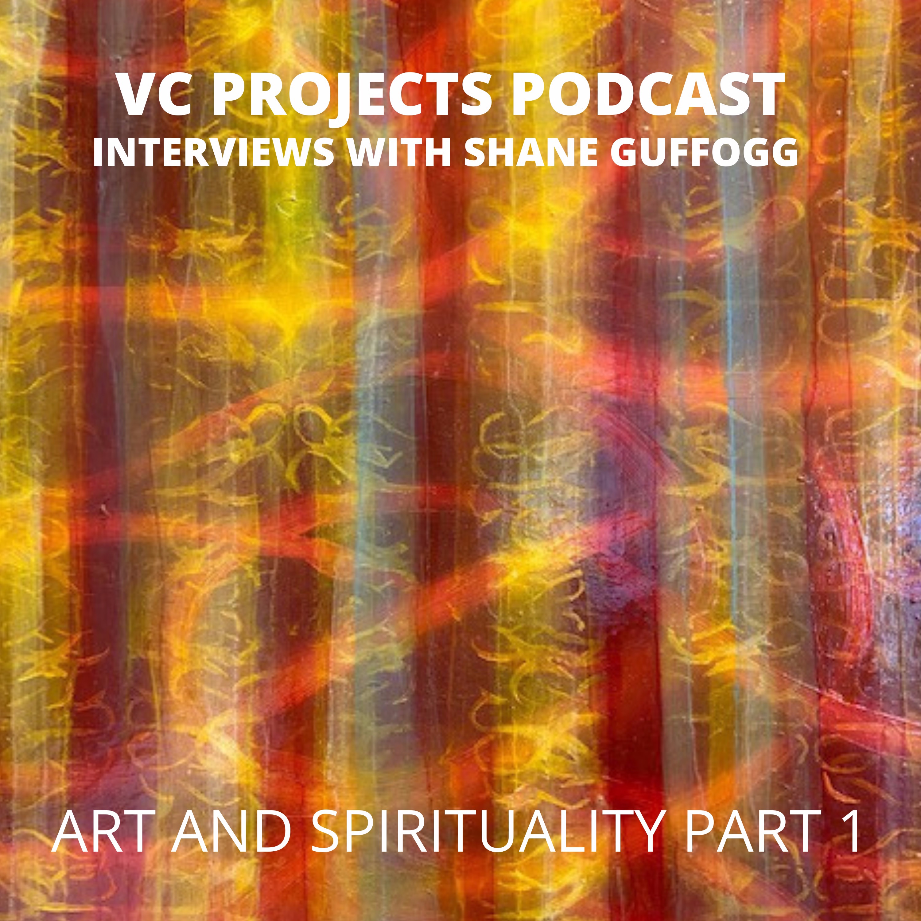 Shane Guffogg: Art and Spirituality Part 1