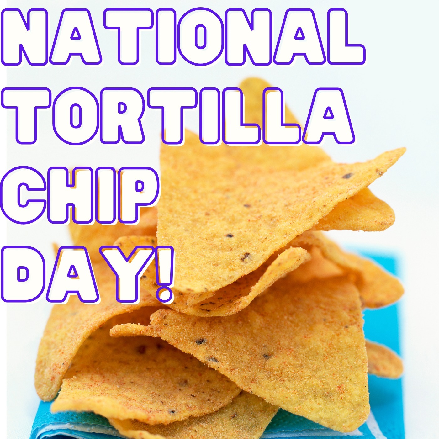 Episode #092 National Tortilla Chip Day! Image