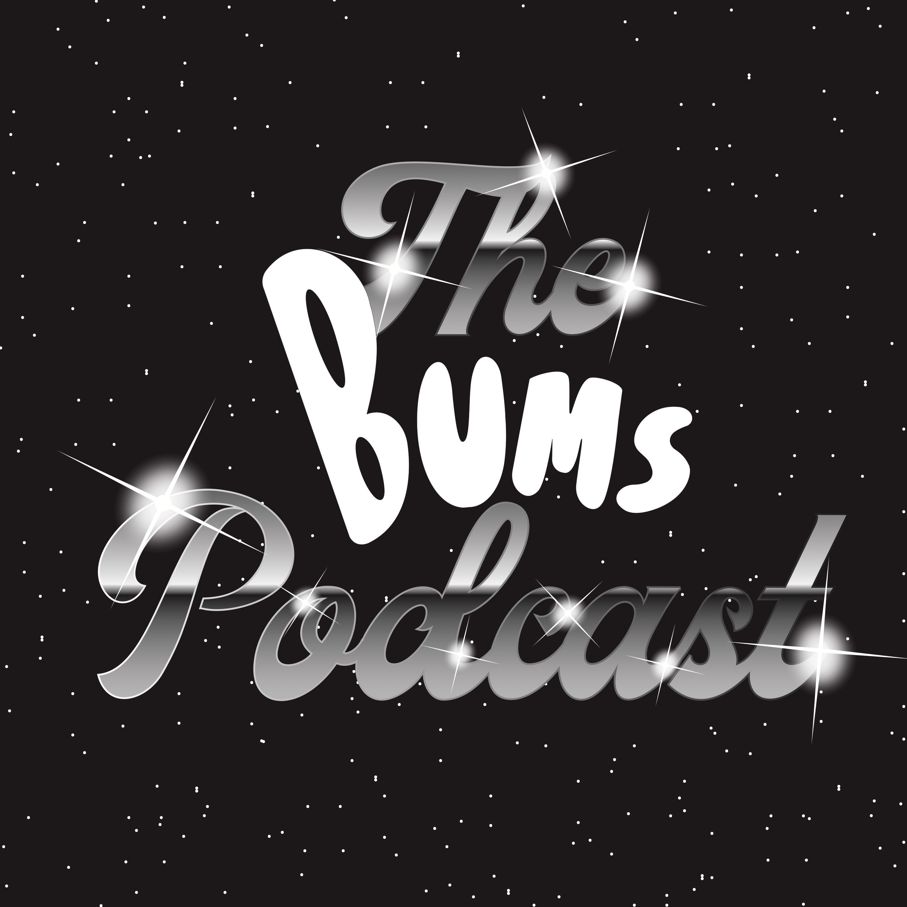 TheBumsPodcast podcast artwork