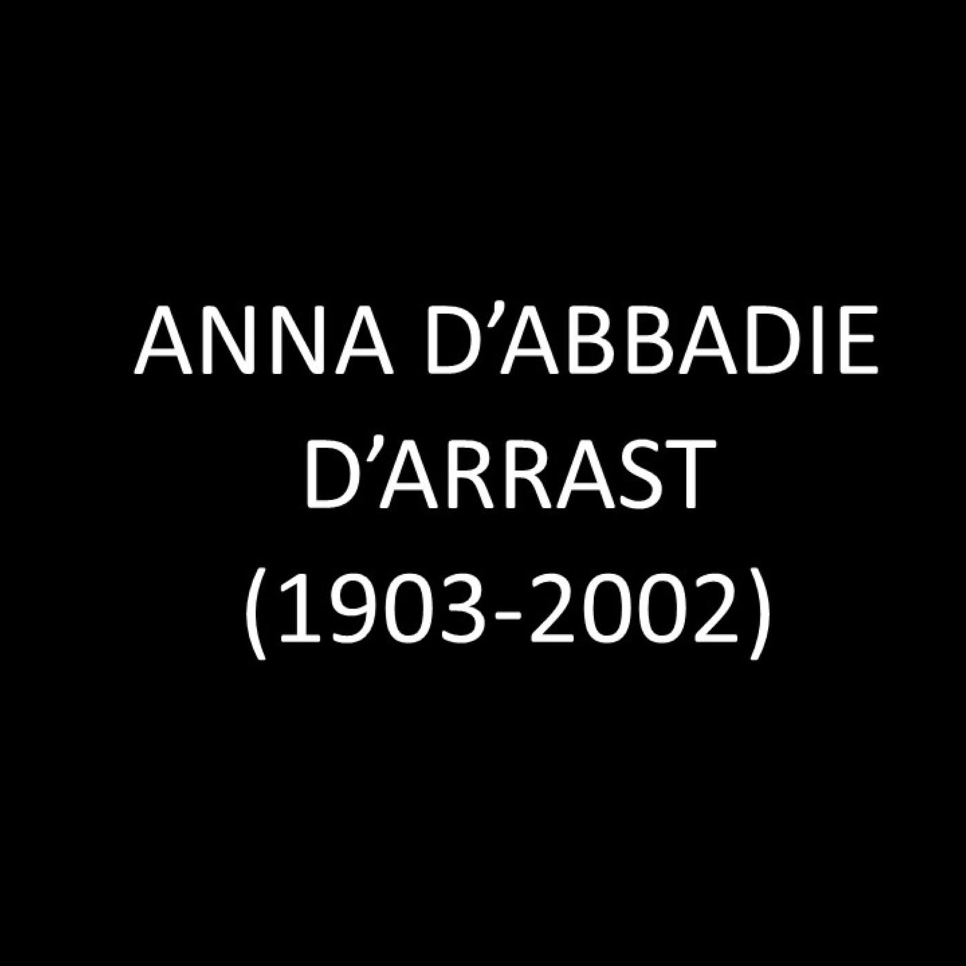 Anna d\'Abbadie d\'Arrast