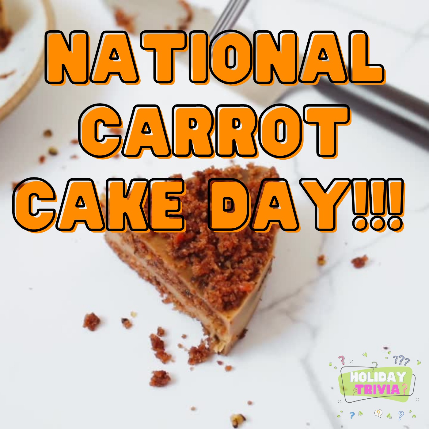 Episode #078 National Carrot Cake Day! Image