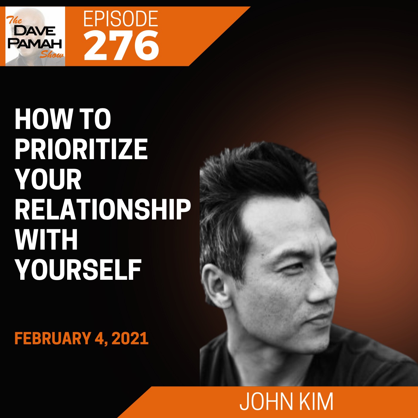How to prioritize your relationship with yourself with John Kim Image