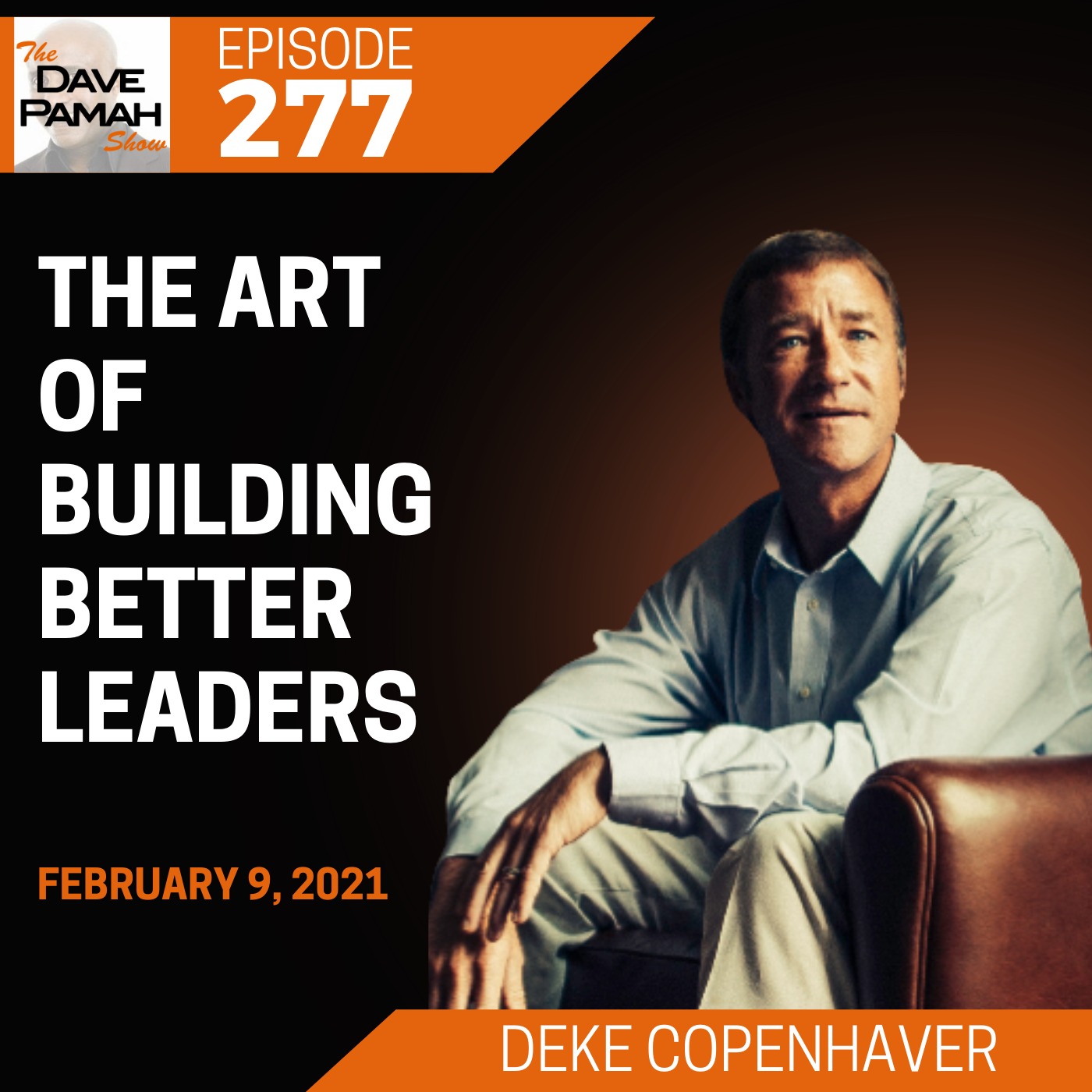 The Art of Building Better Leaders with Deke Copenhaver Image