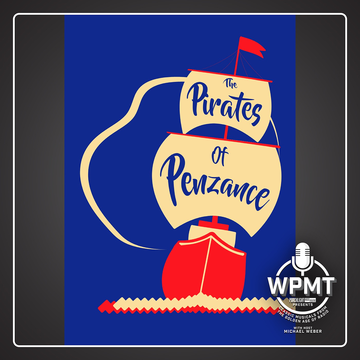 WPMT #34: The Pirates of Penzance