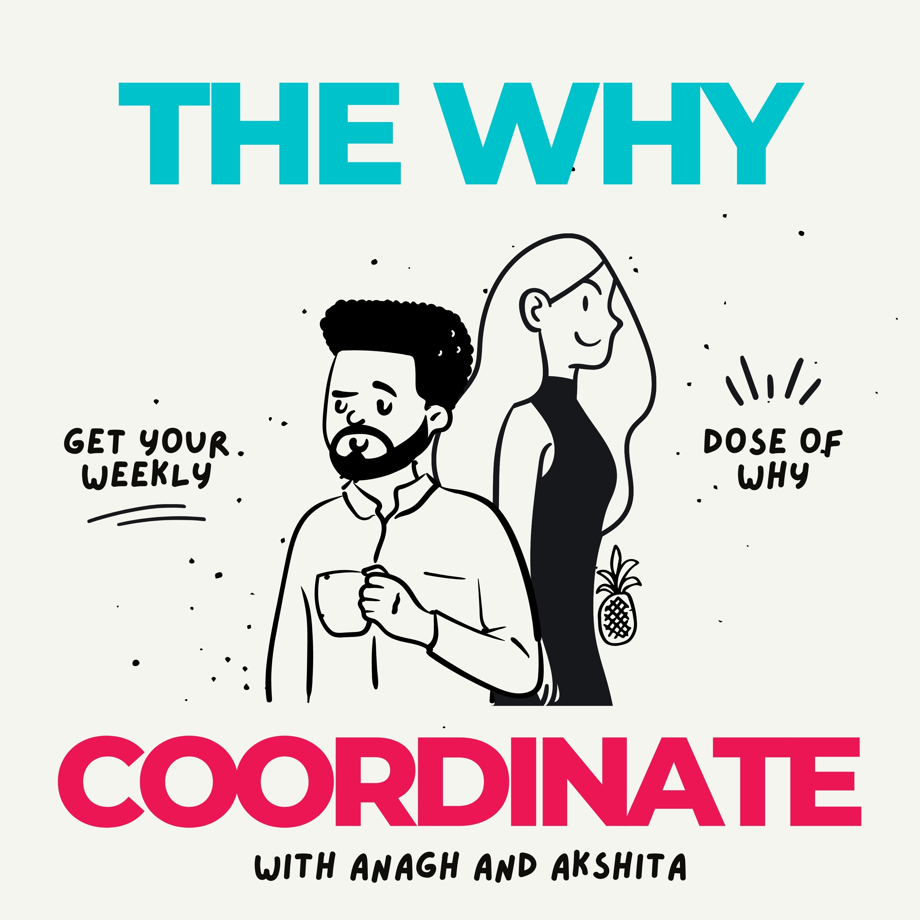 The Why Coordinate