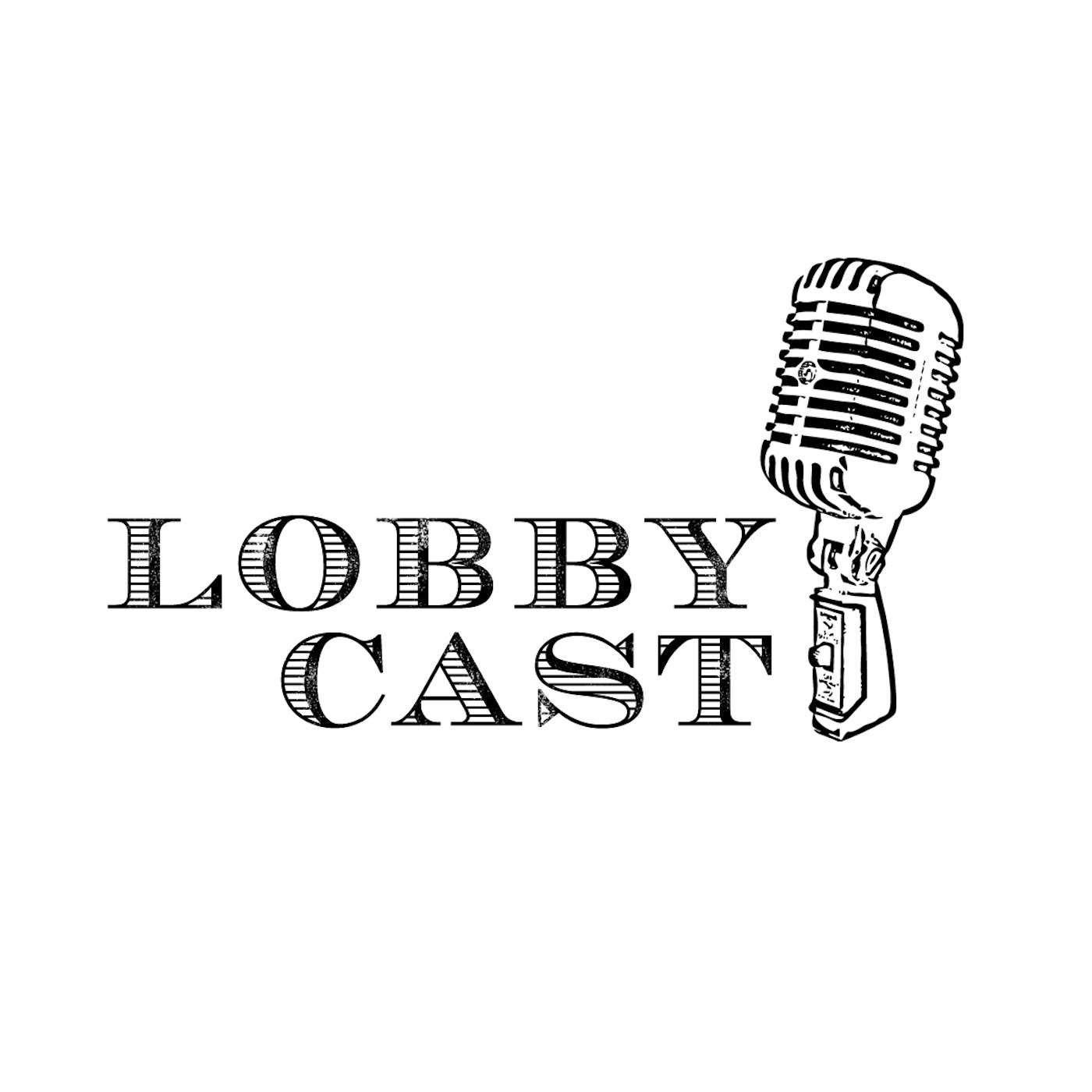 Lobbycast