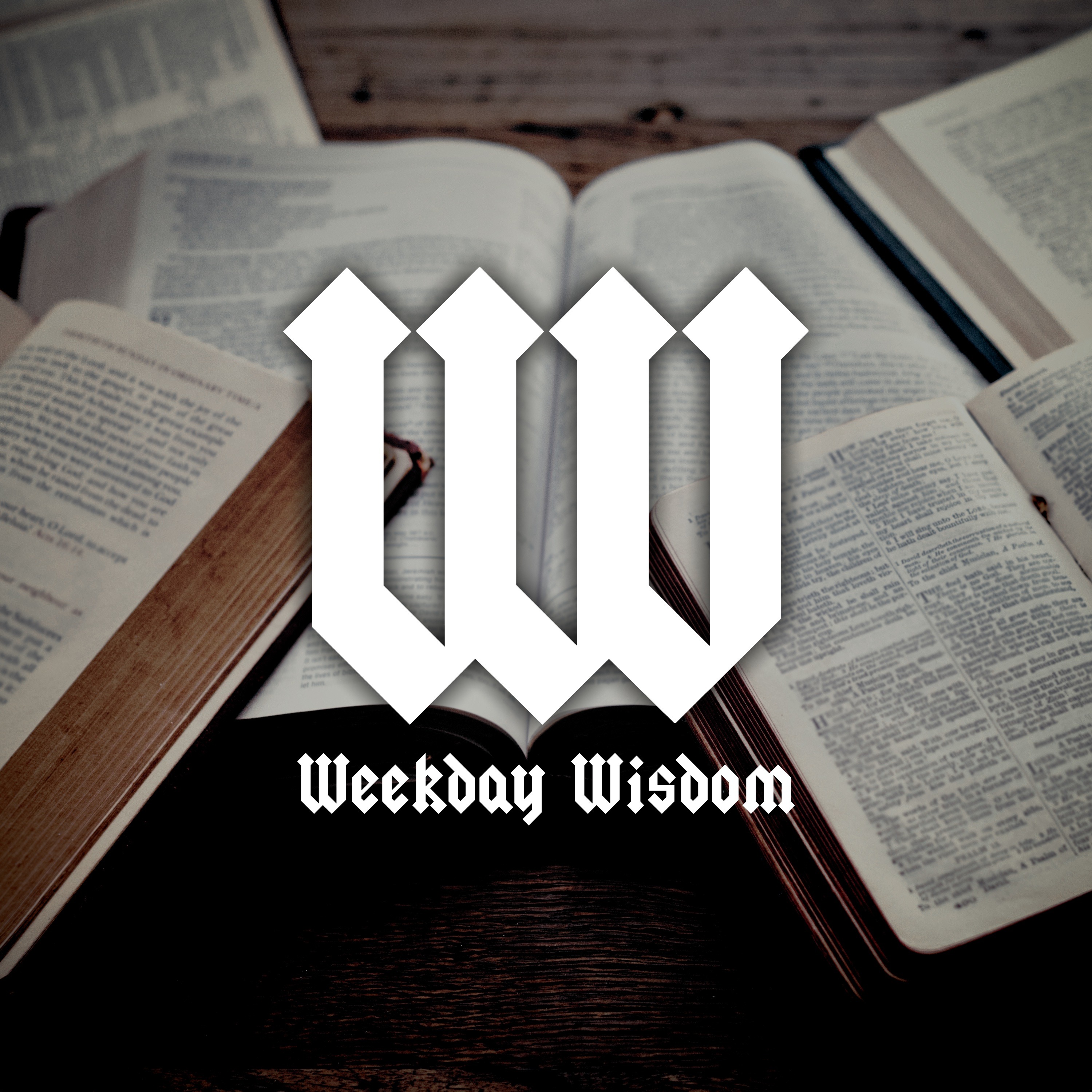 Weekday Wisdom: Heavy Hearts and Good Words episode artwork