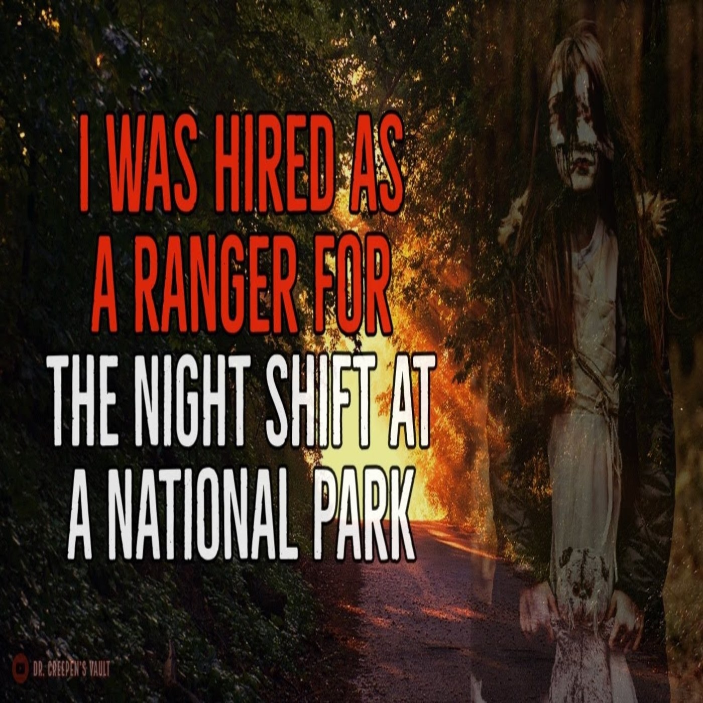 I was Hired as a Ranger for the Night shift at a National Park episode artwork