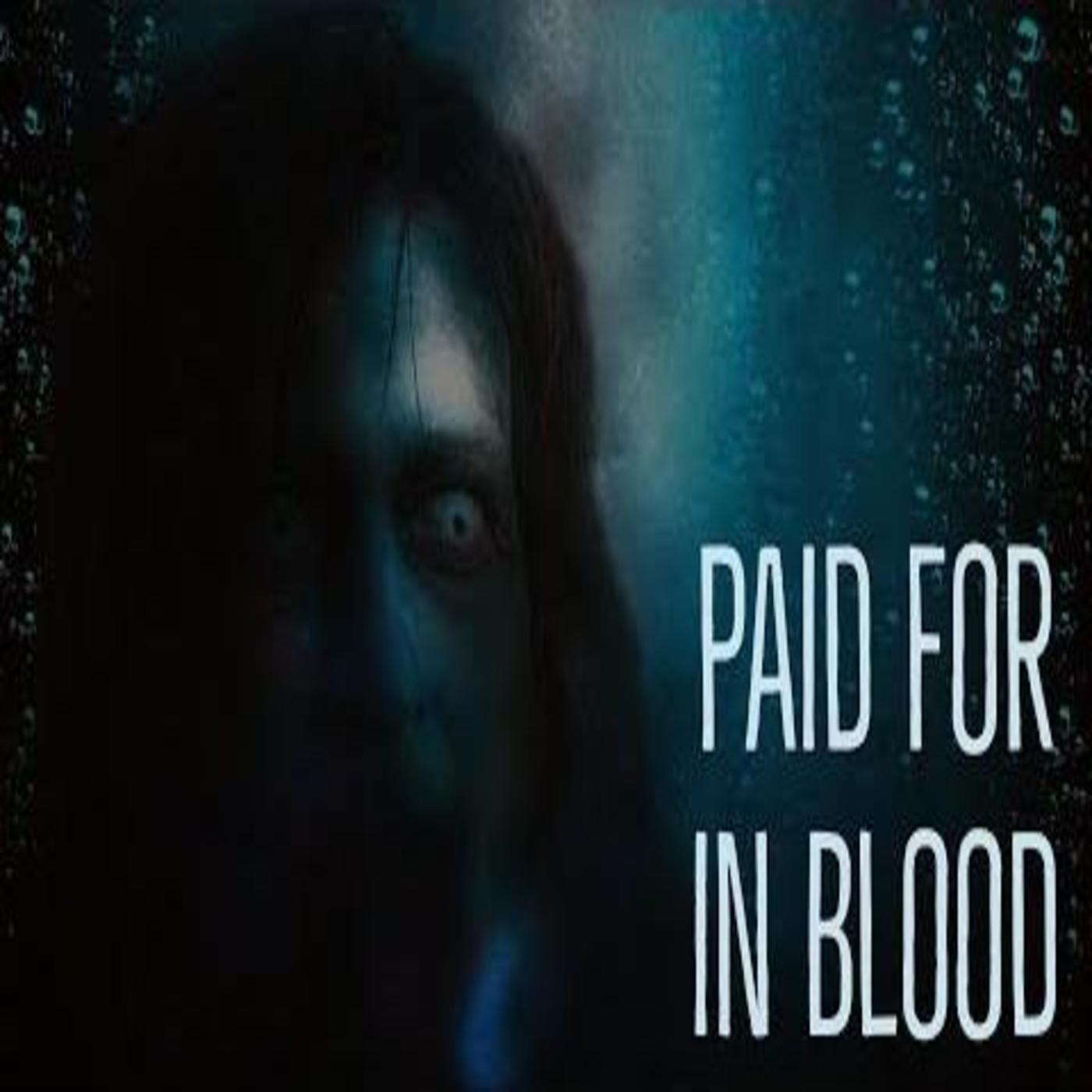 Paid for in Blood episode artwork