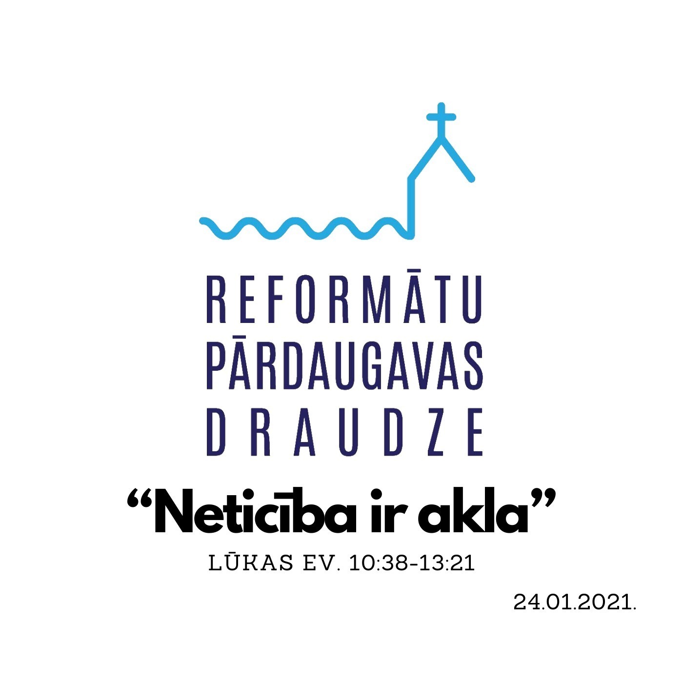“Neticība ir akla” – Lūkas evaņģēlijs 11:29-36 (24.01.2021.) episode artwork
