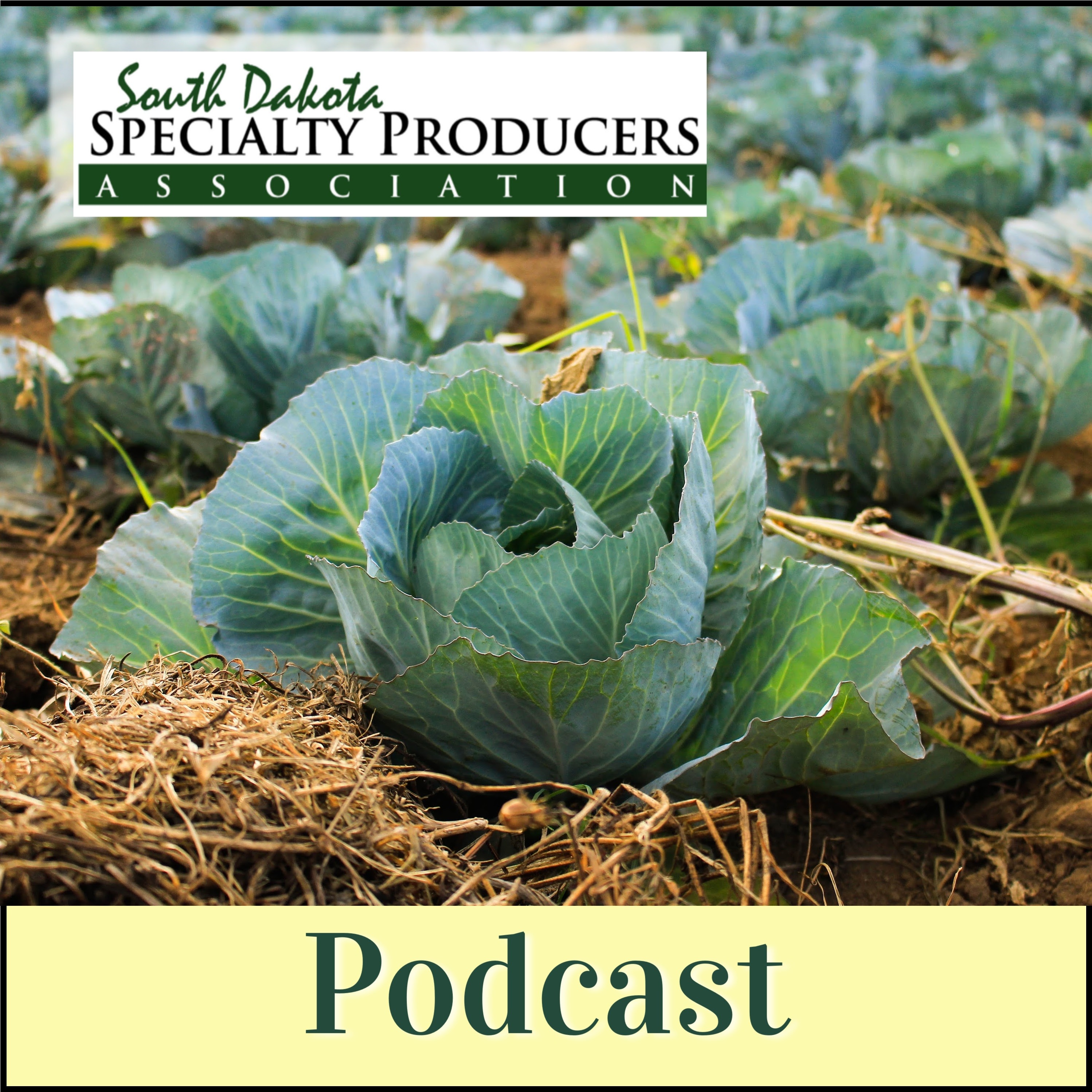 South Dakota Specialty Producers Podcast Episode 2