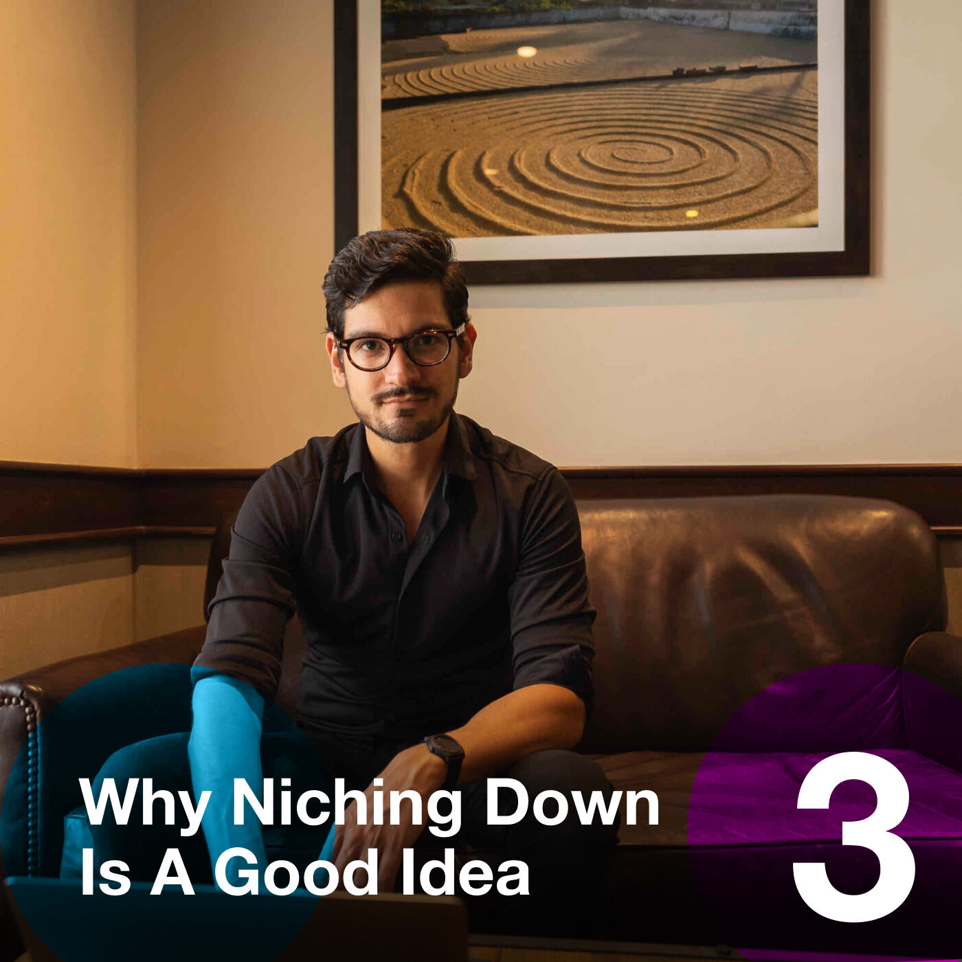 #3 – Why Niching Down is a Good Idea