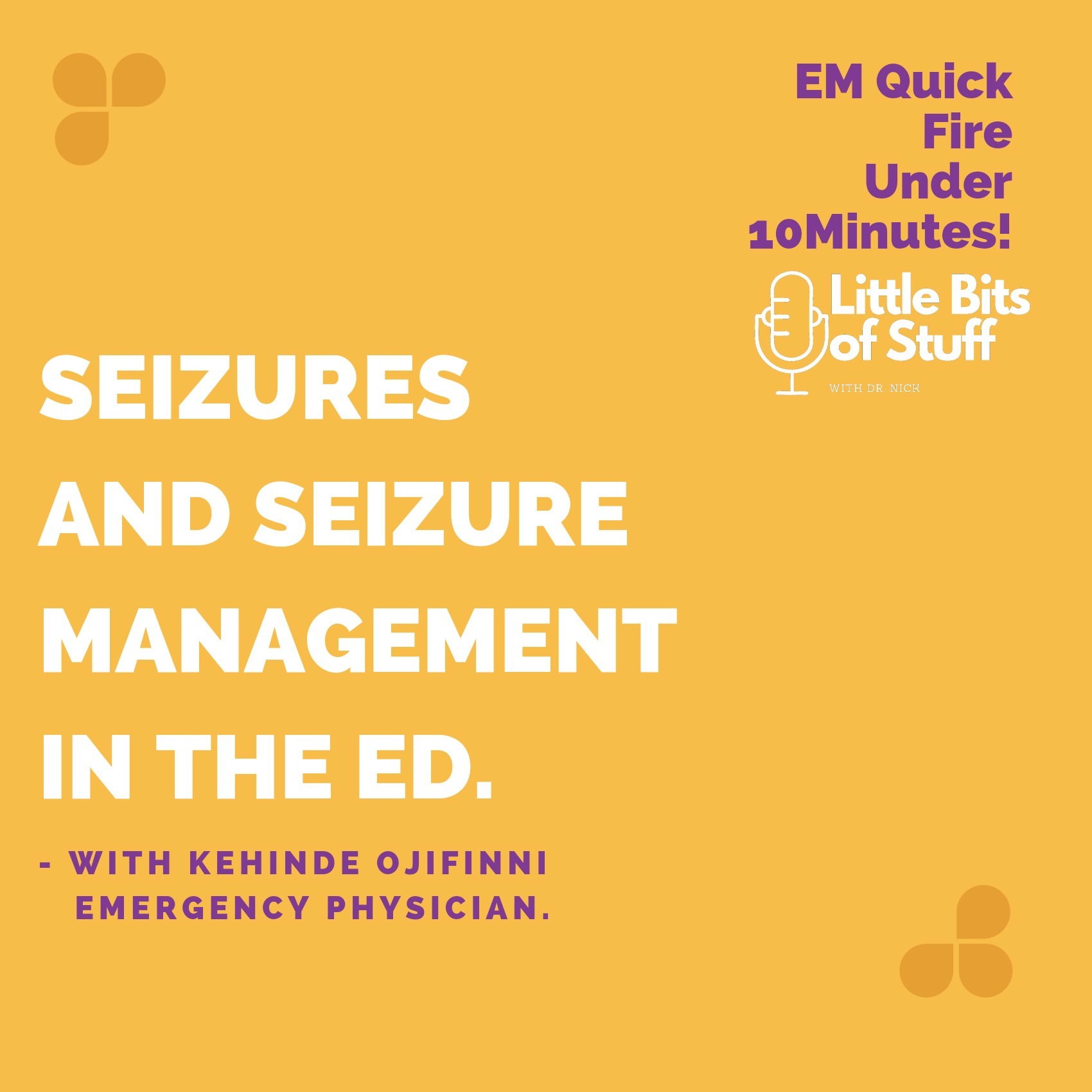 Seizures And Seizure Management In The ED with Ojifinni episode artwork