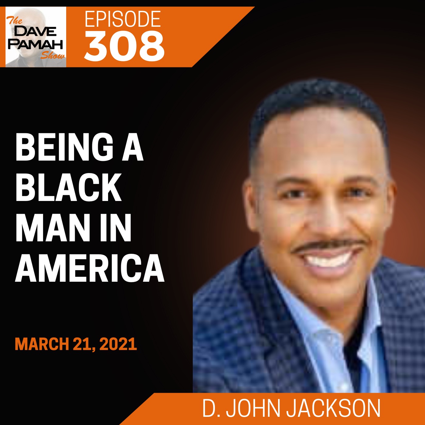 Being a Black man in America with D. John Jackson Image