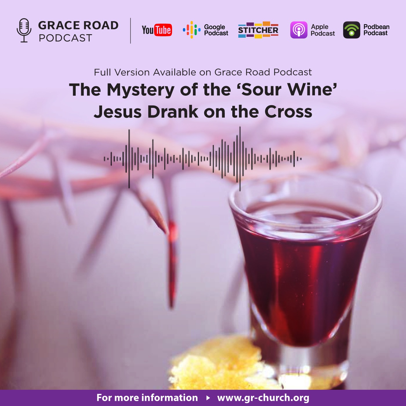The Mystery of the Sour Wine Jesus Drank on the Cross
